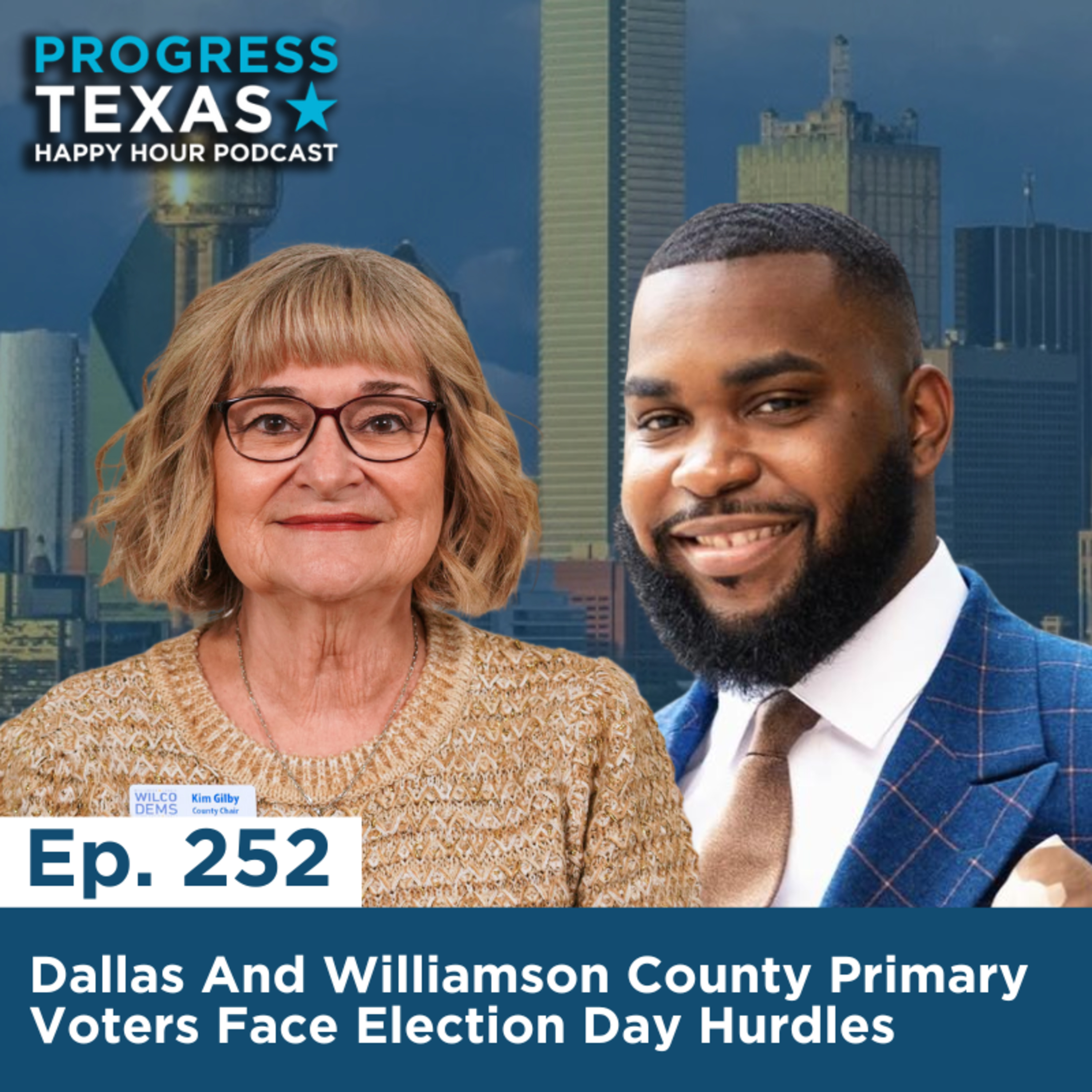 Happy Hour 252: Dallas And Williamson County Primary Voters Face Election Day Hurdles episode artwork