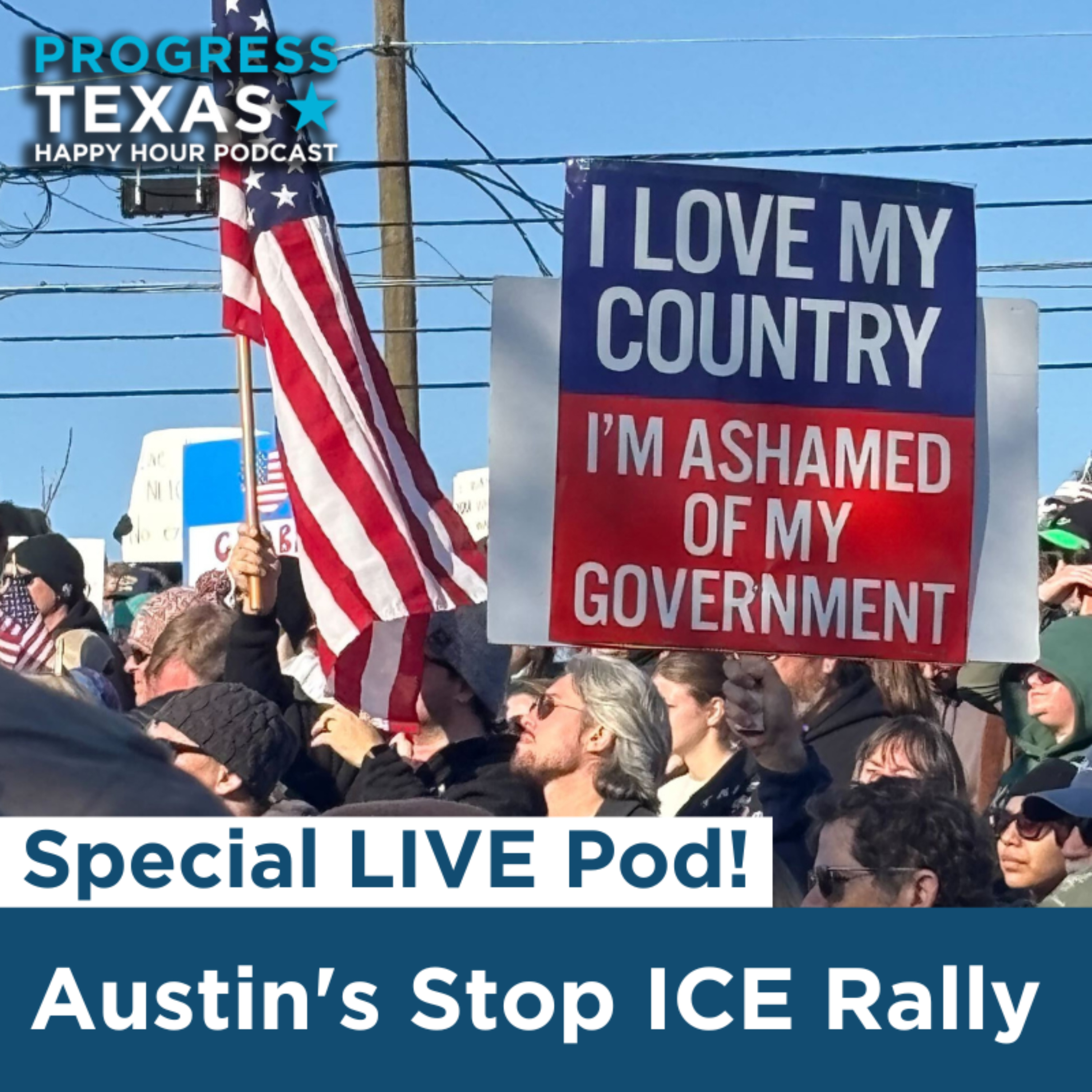 Special LIVE Pod: Austin's Stop ICE Rally episode artwork