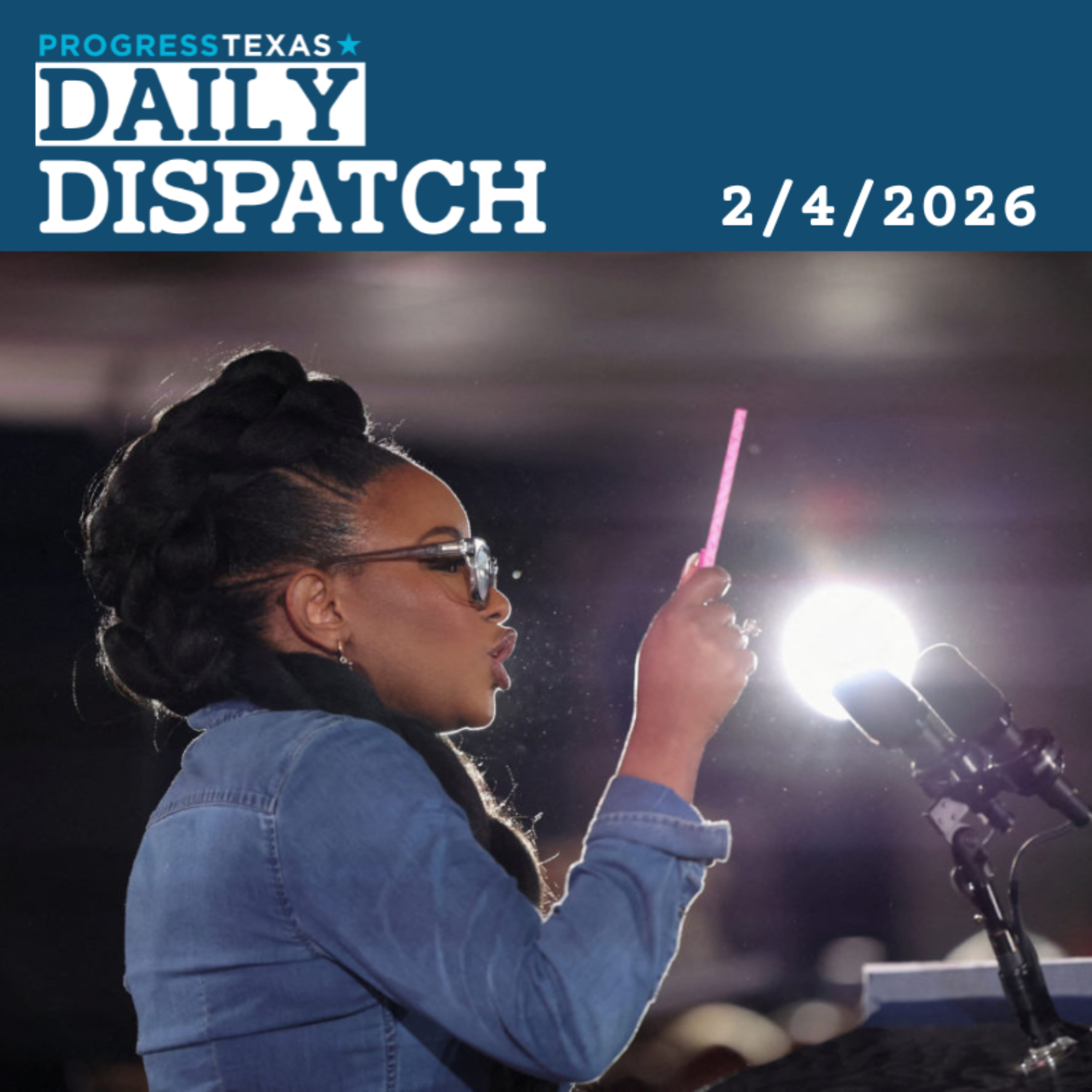Daily Dispatch 2/4/26: Crockett Responds Amidst Senate Race Racial Turmoil, and More episode artwork