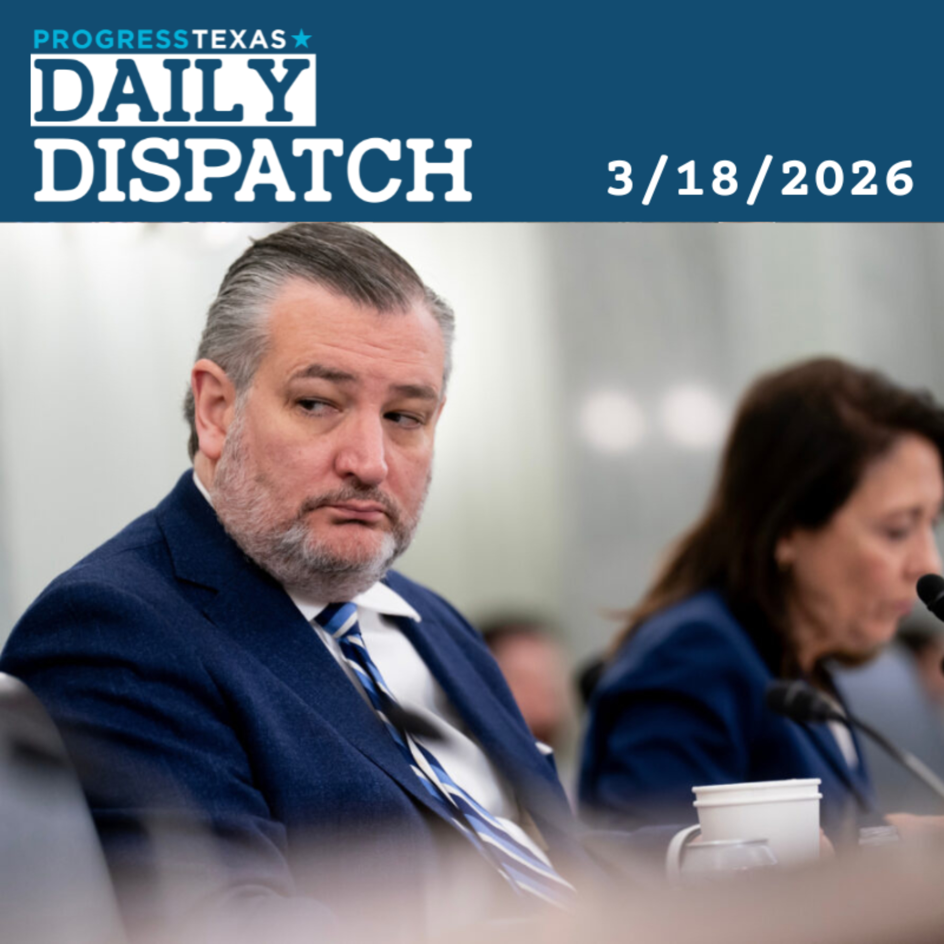 Daily Dispatch 3/18/26: Surprise! Cruz Lies About The SAVE Act, And More episode artwork