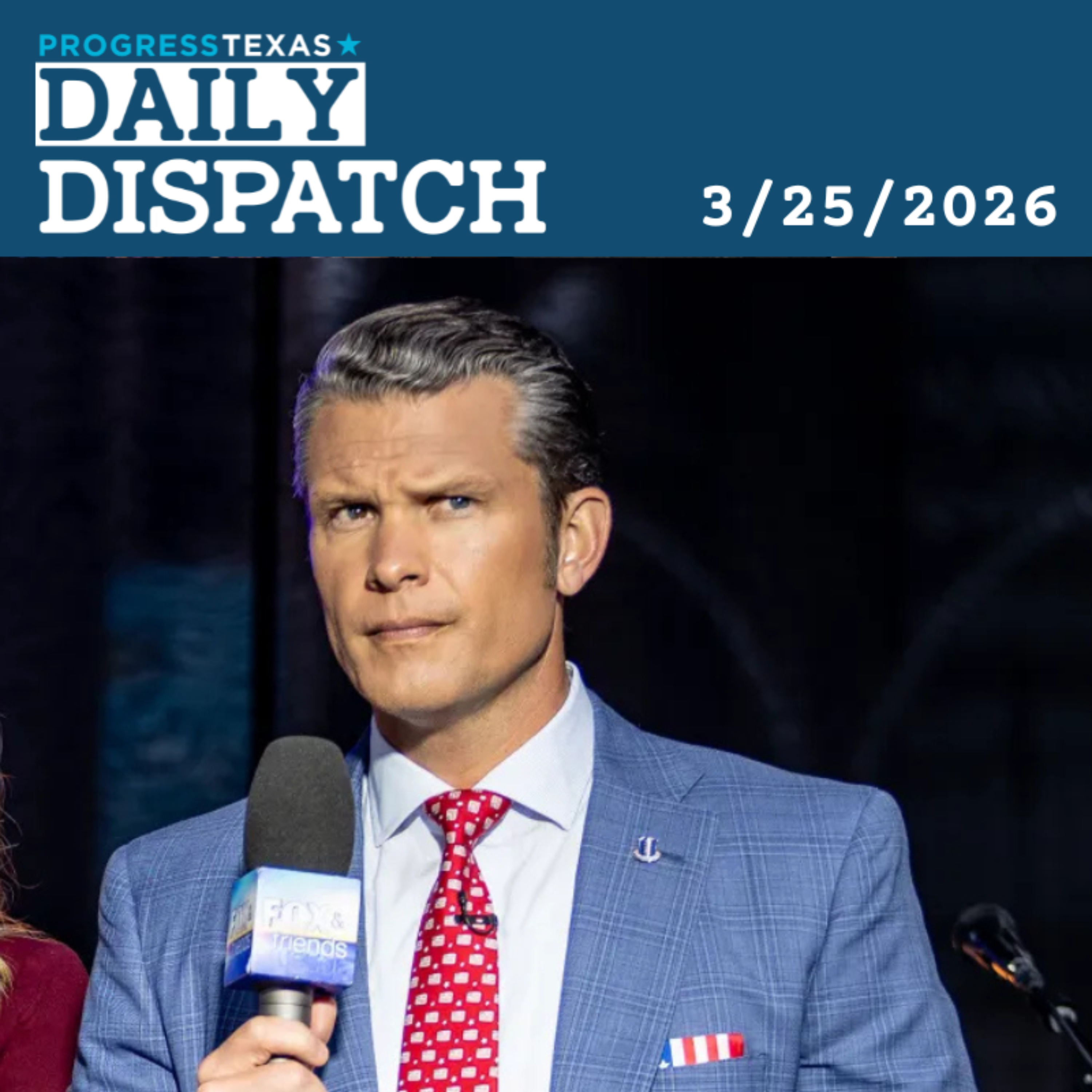 Daily Dispatch 3/25/26: Pete Hegseth's Pastor "Wants James Talarico To Die", And More episode artwork