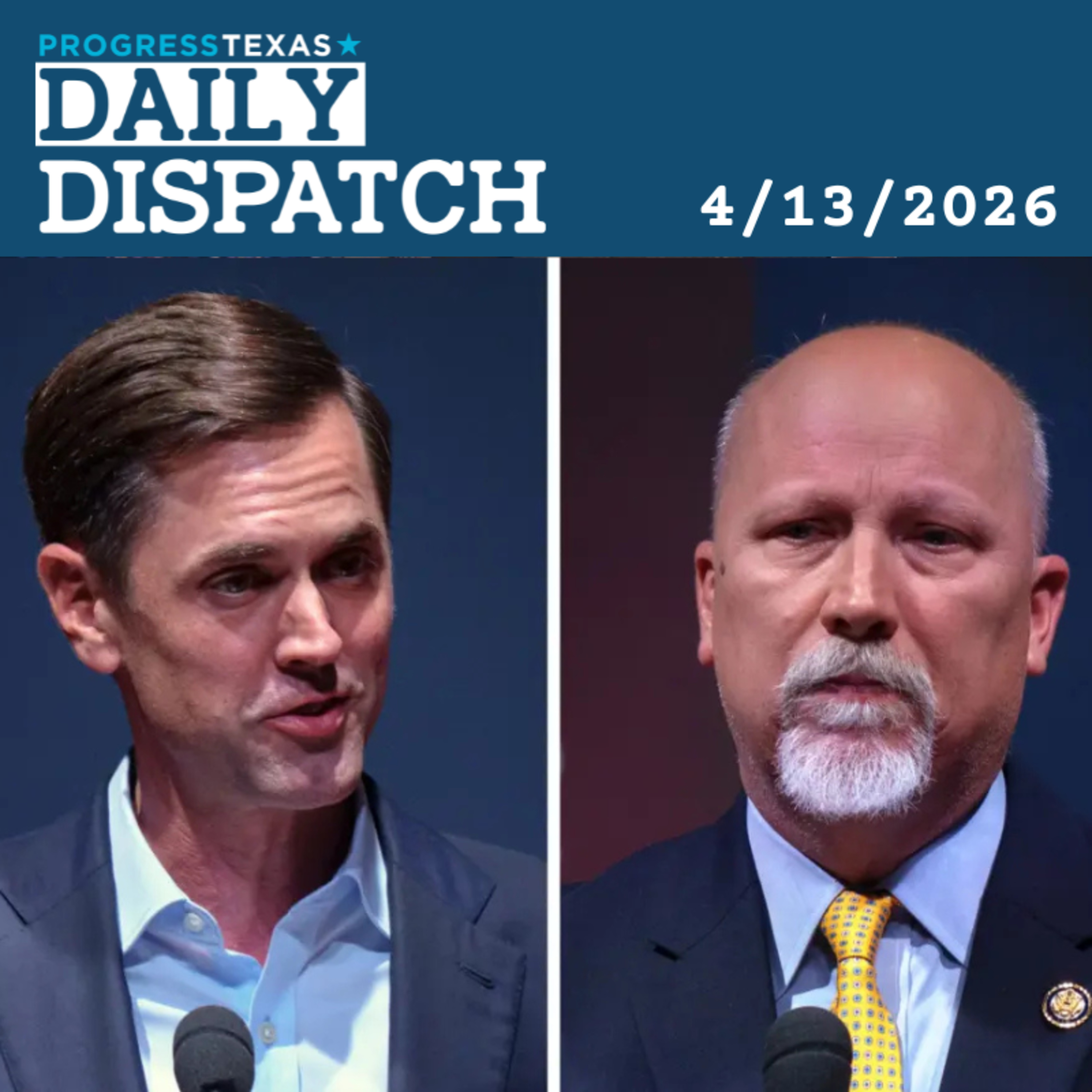 Daily Dispatch 4/13/26: Neither GOP AG Candidate Is An Improvement Over Paxton, and More episode artwork