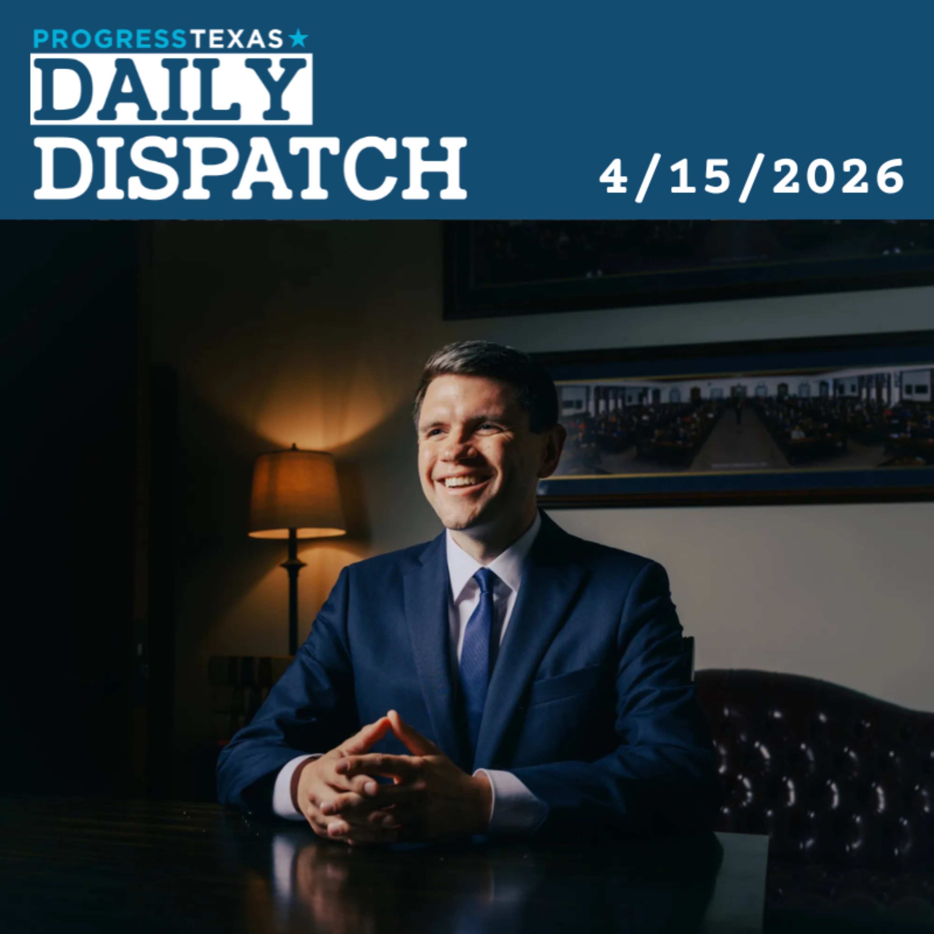 Daily Dispatch 4/15/26: Tax Day! Talarico's Plan For Billionaires To Pay Their Fair Share - And More episode artwork