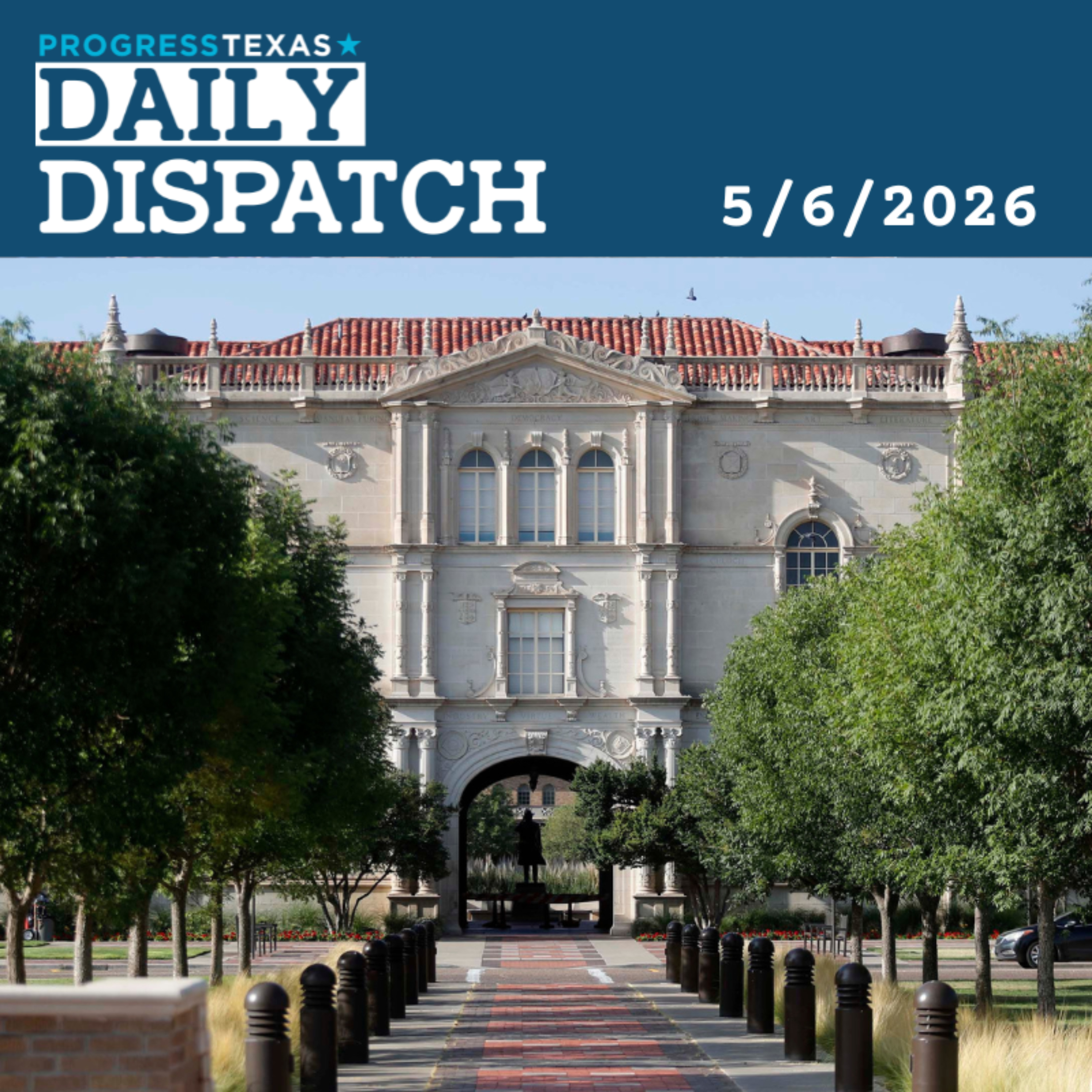 Daily Dispatch 5/6/26: Is Pushback At Texas Tech Too Late? And More episode artwork