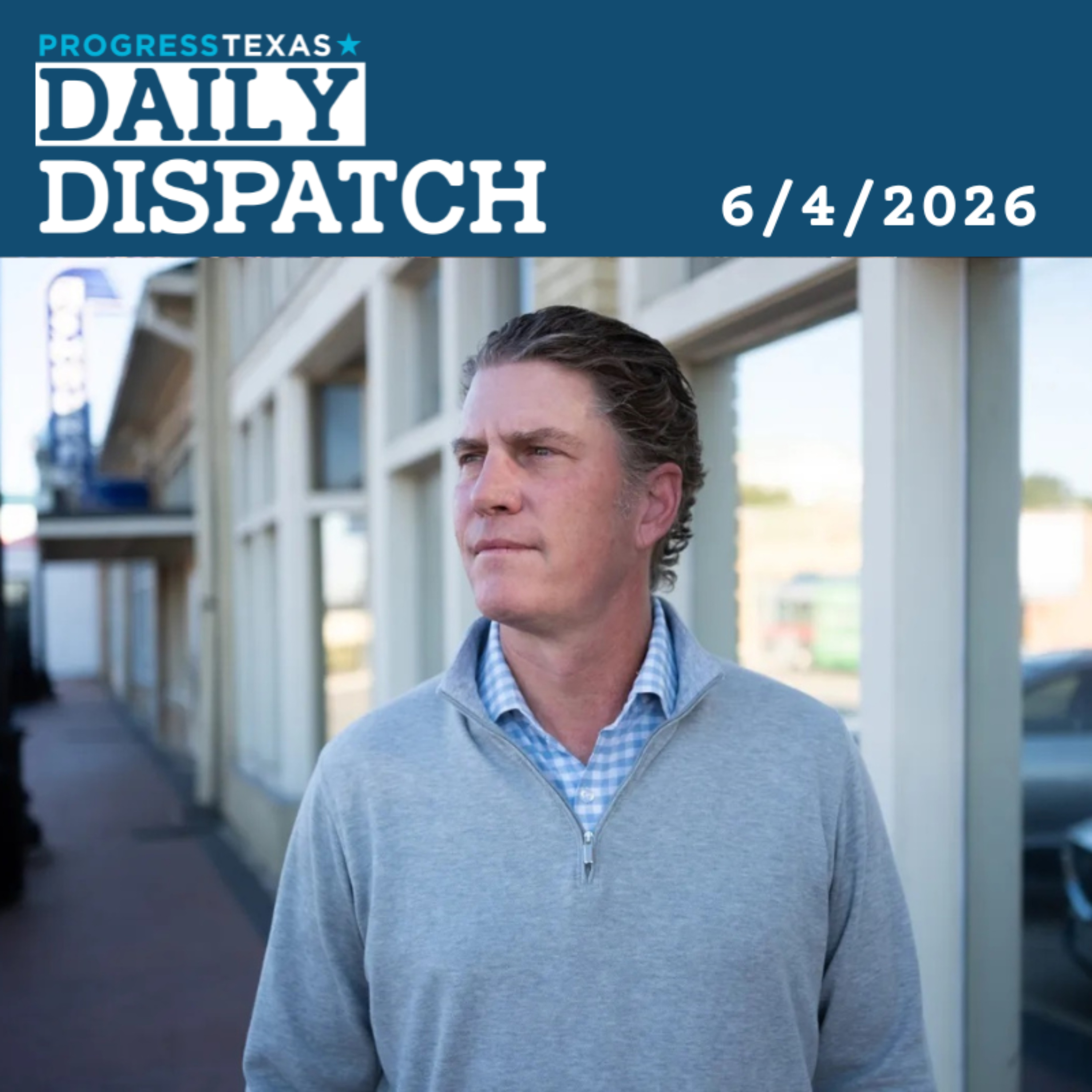 Daily Dispatch 6/4/26: Texas GOP Embraces Fringe Nominees - Will Its Voters Follow? And More episode artwork