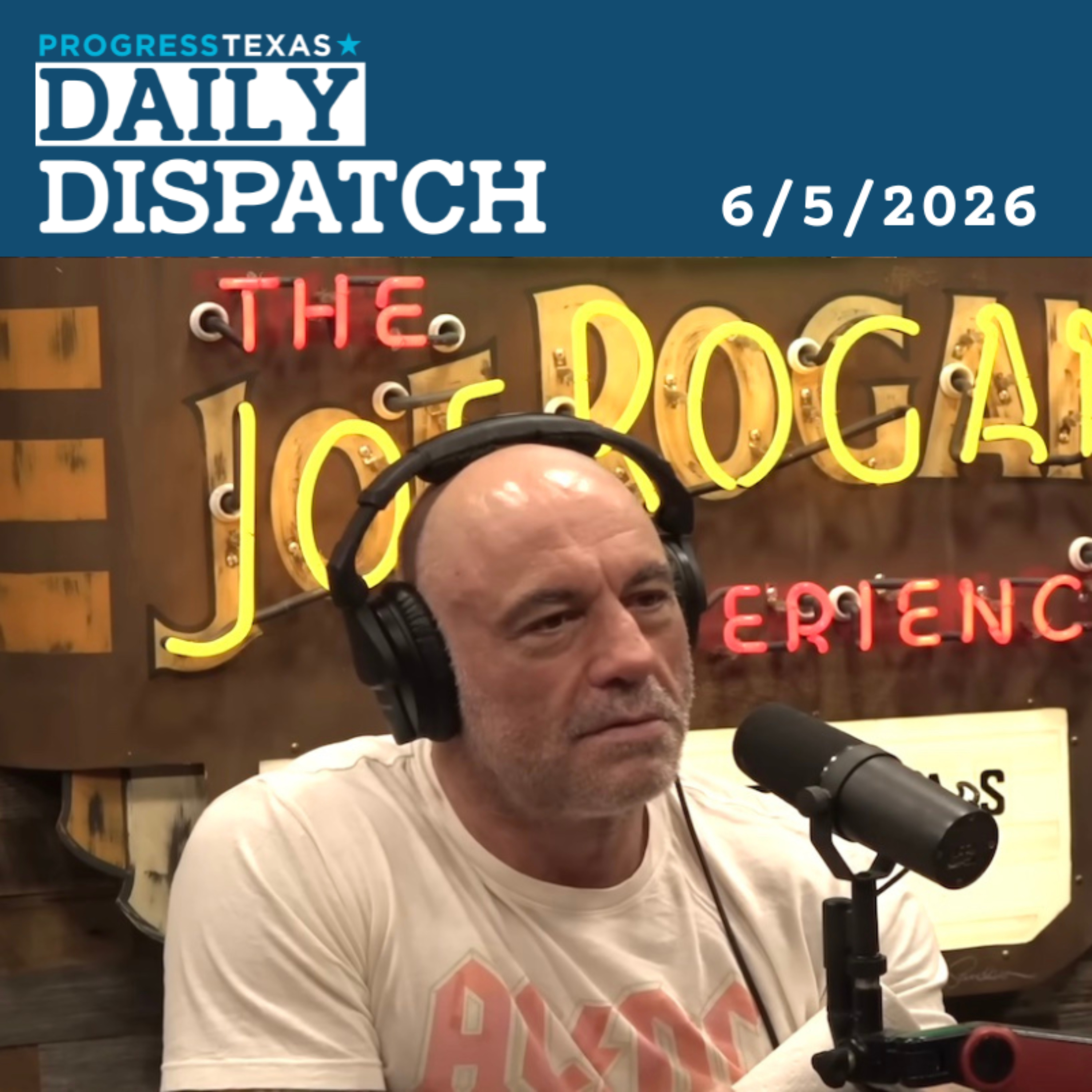 Daily Dispatch 6/5/26: On Joe Rogan, Ayn Rand, And Austin's Techbro Blight - And More episode artwork