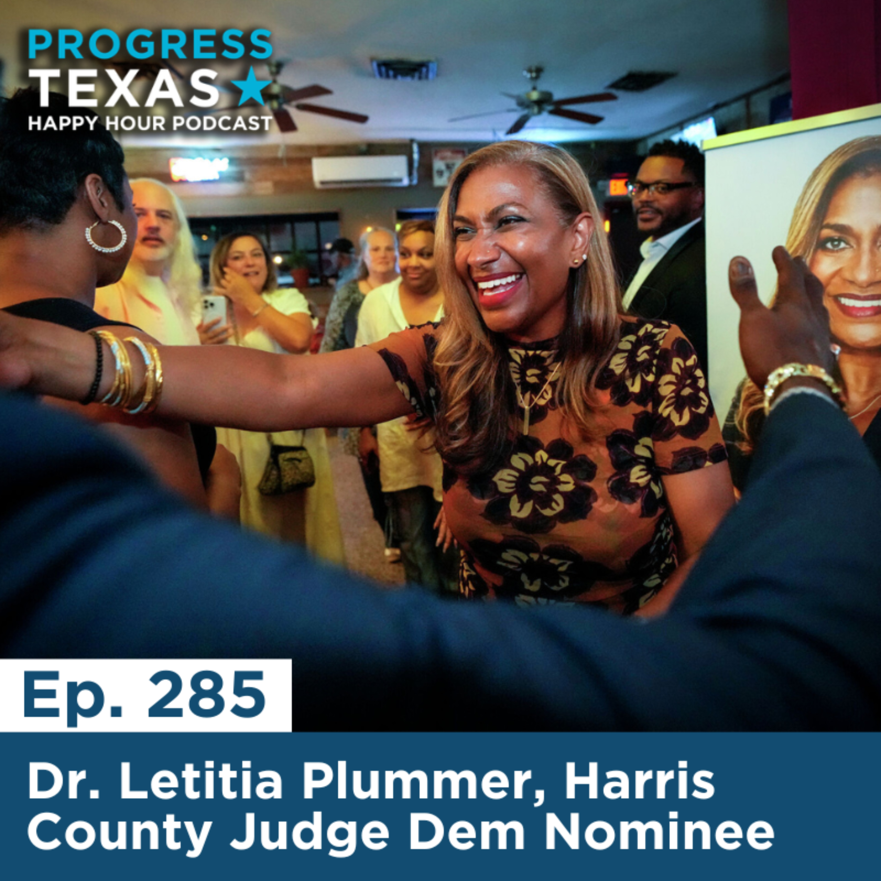 Happy Hour 285 - Dr. Letitia Plummer, Harris County Judge Dem Nominee  episode artwork