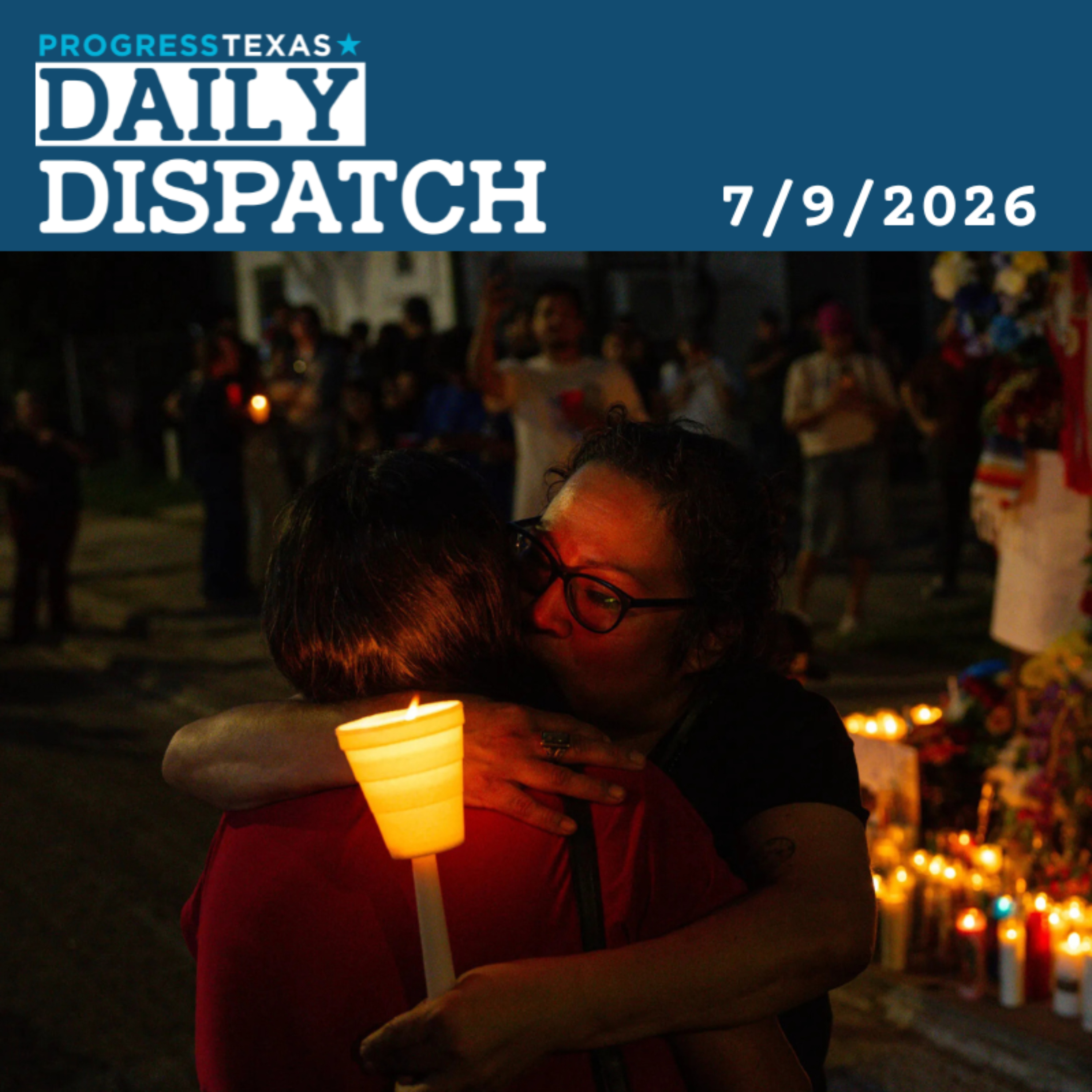 Daily Dispatch 7/9/26: Demands For Justice And ICE Accountability Spread Across Houston, and More episode artwork