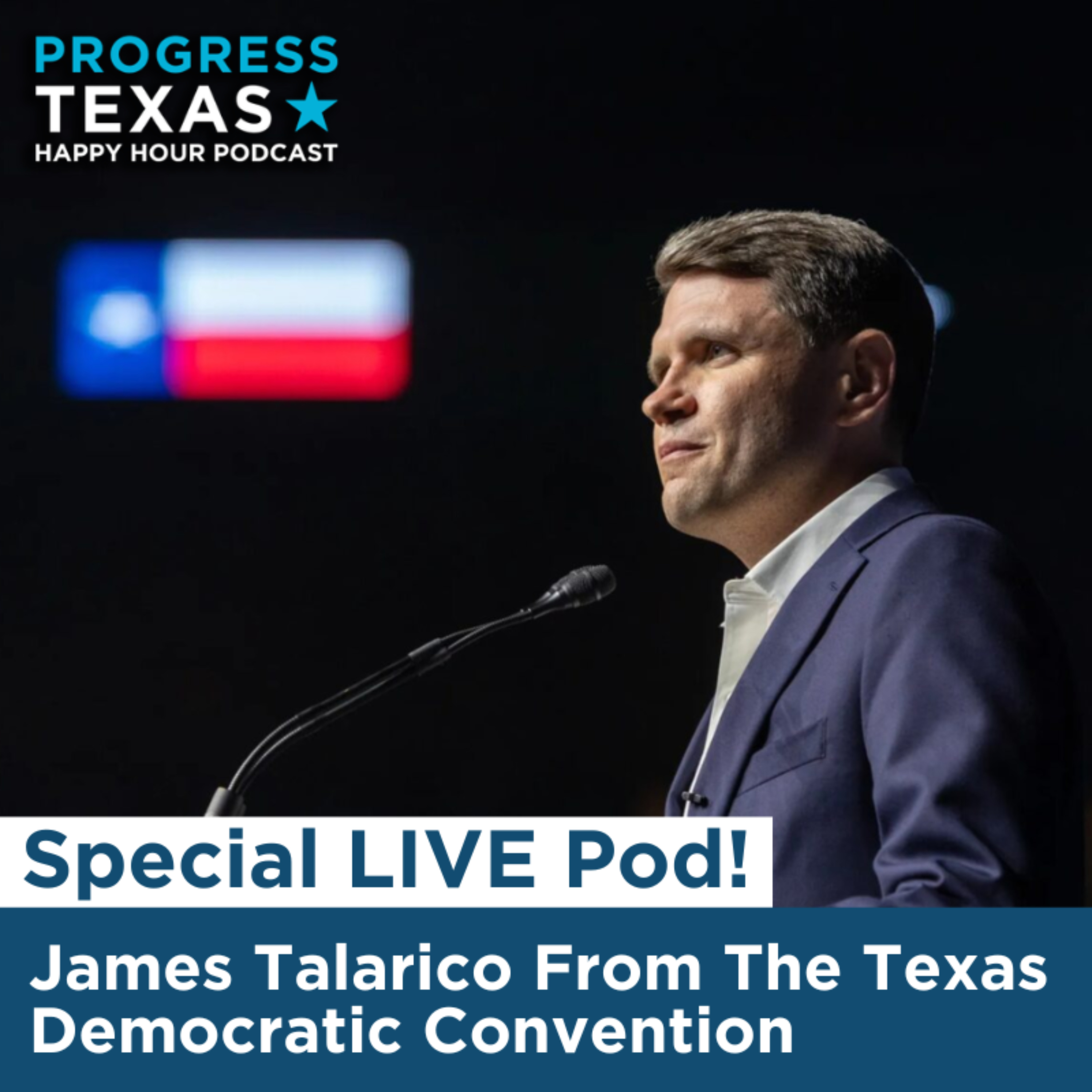 Special LIVE Pod: James Talarico From The Texas Democratic Convention episode artwork