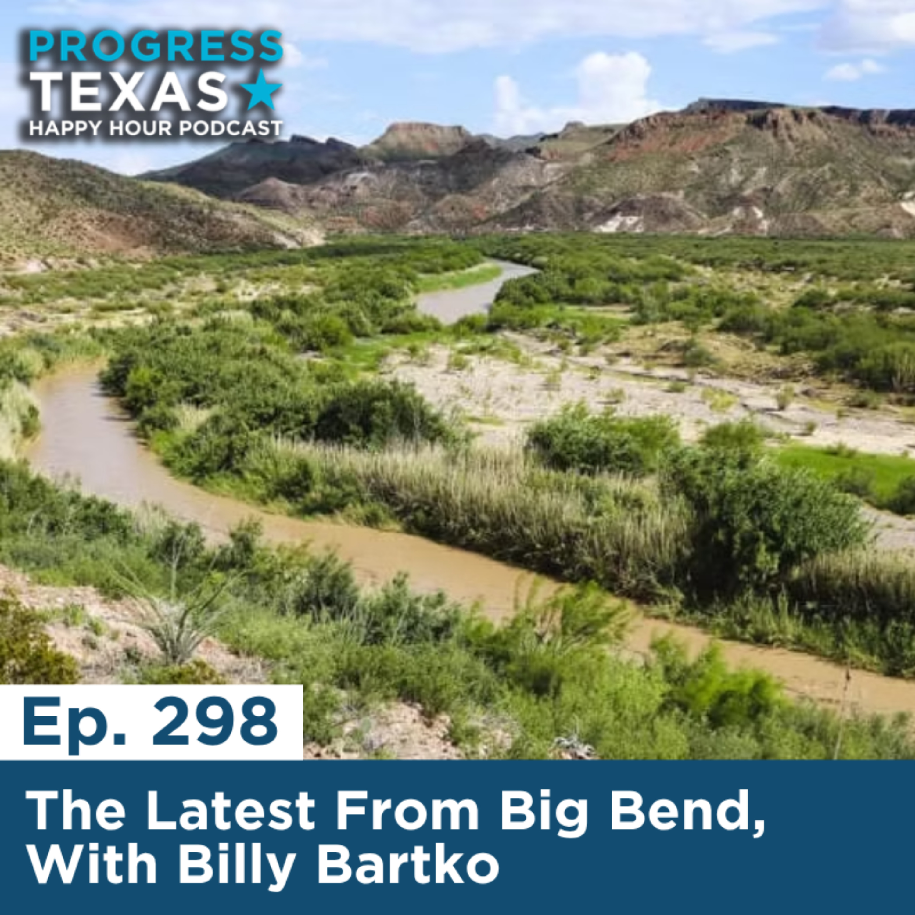 The Latest From Big Bend, With Billy Bartko - Happy Hour 298 episode artwork