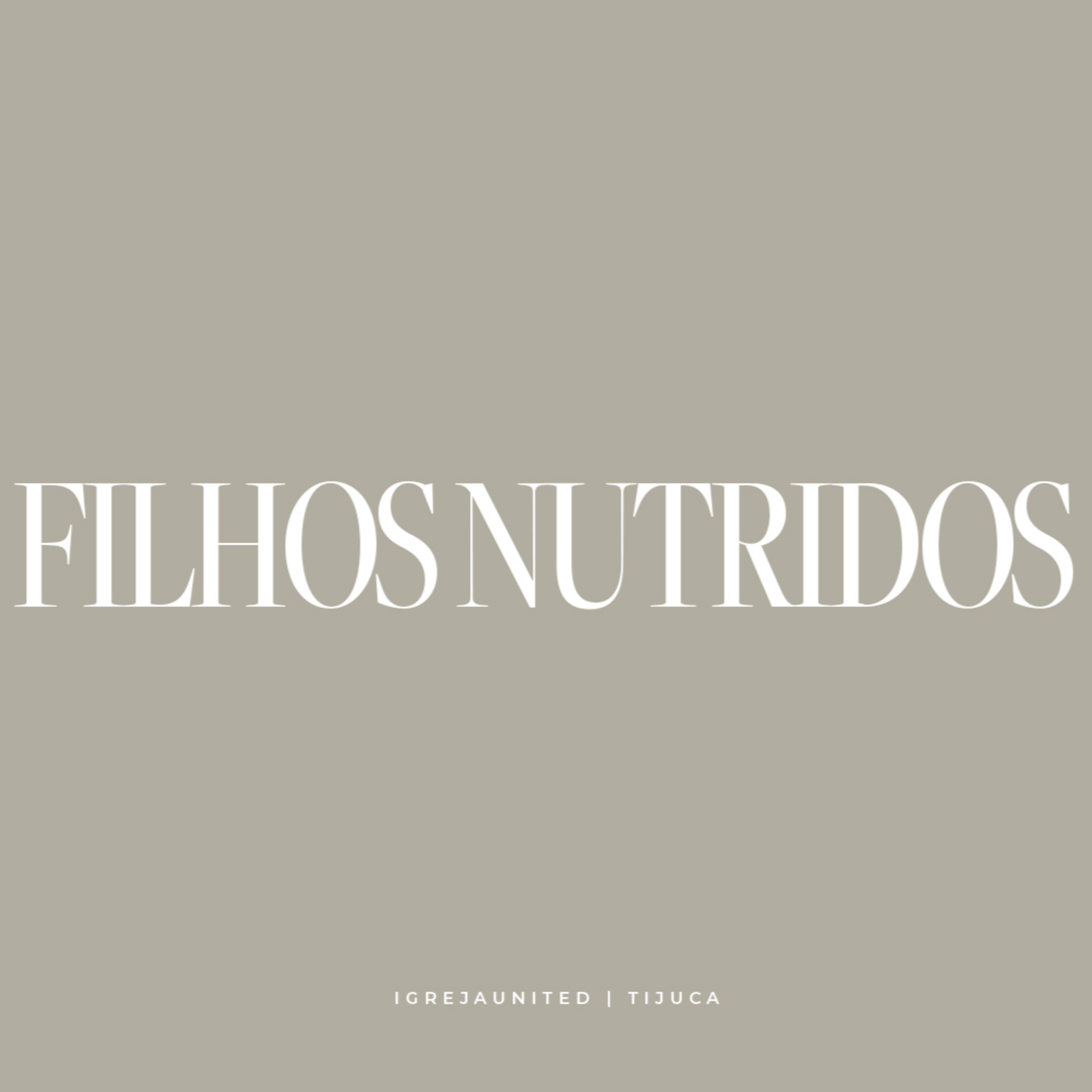Filhos Nutridos | Pra. Beatriz Canguçu episode artwork