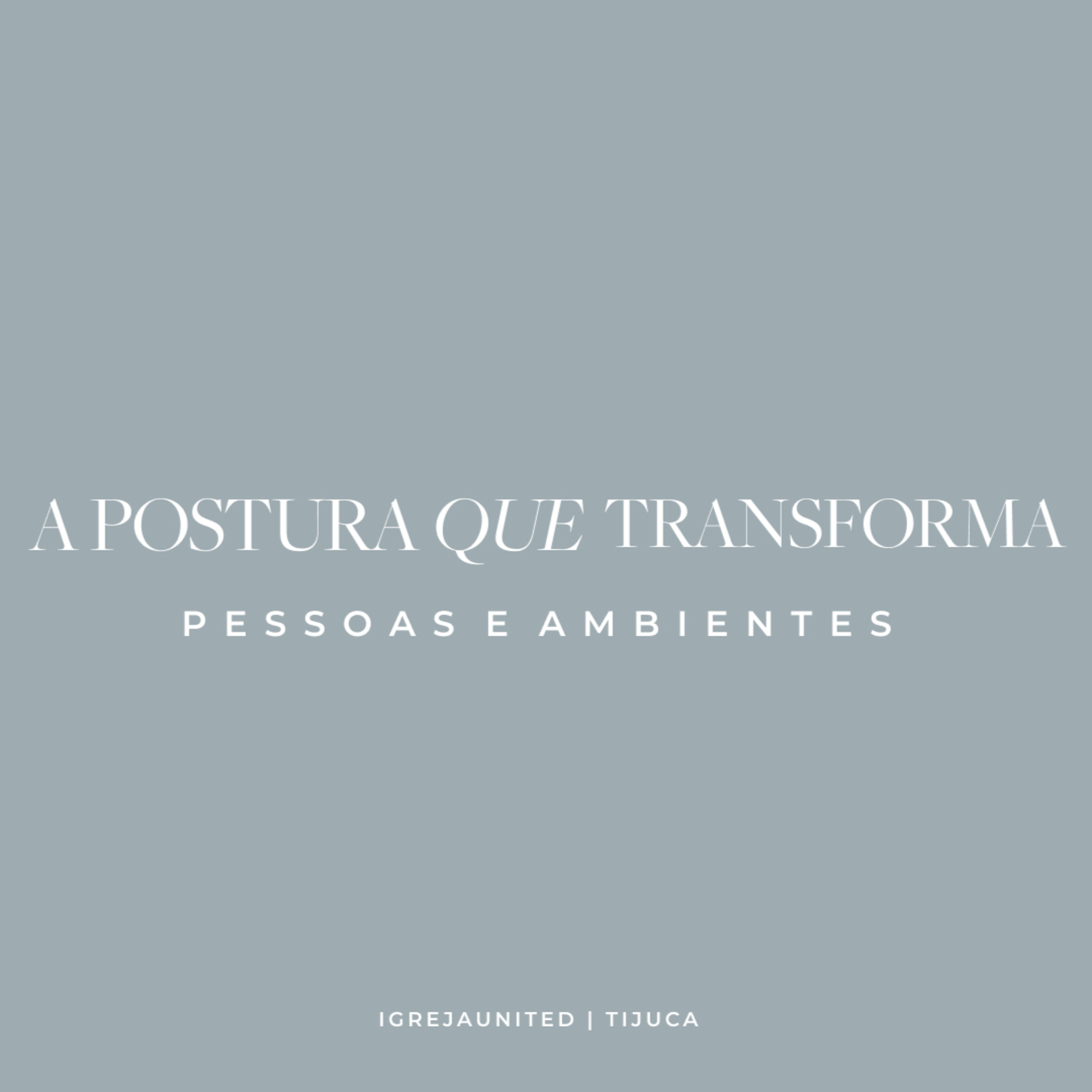 A postura que transforma pessoas e ambientes | Pr. Matheus Canguçu episode artwork