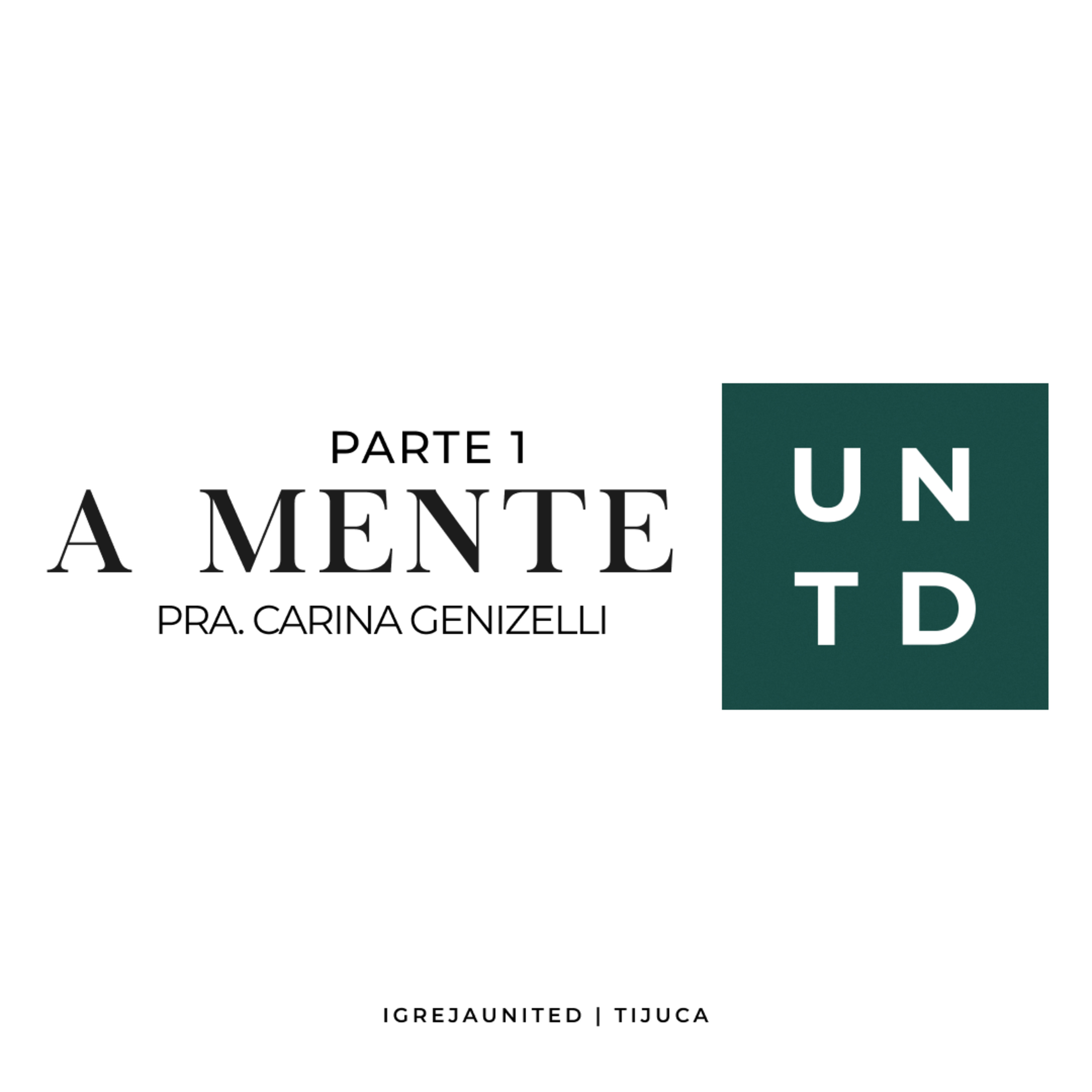 A Mente Pt 1 | Pra. Carina Genizelli episode artwork