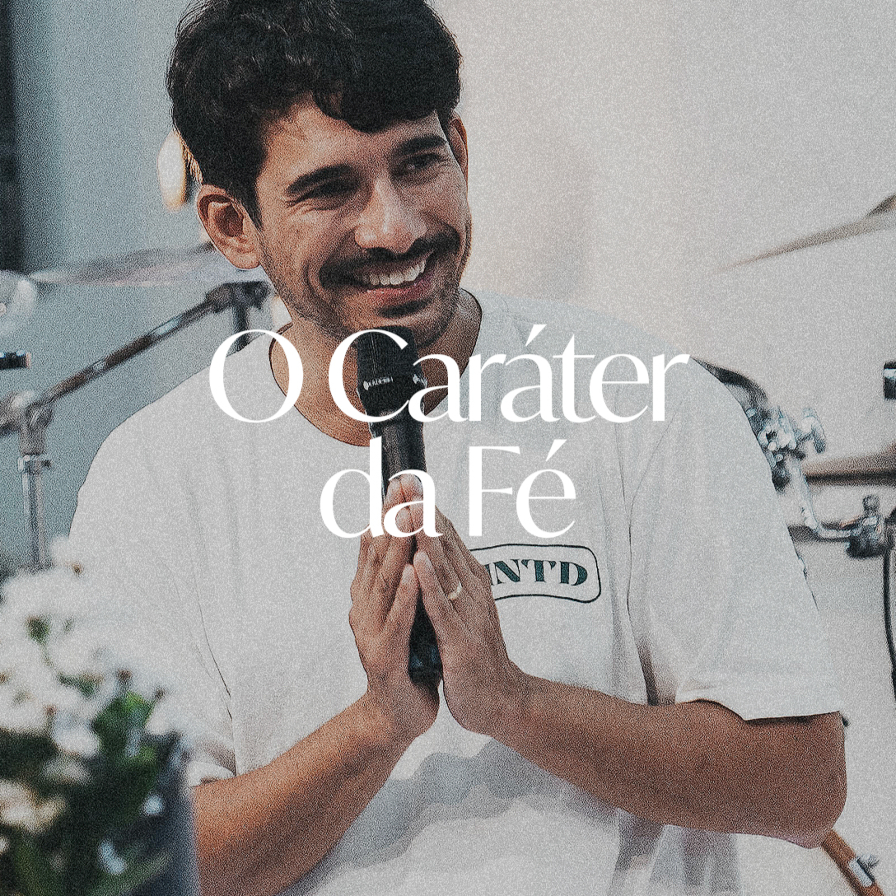 Conferência de Oração I O Caráter da Fé - Pr. Filipe Pimentel episode artwork