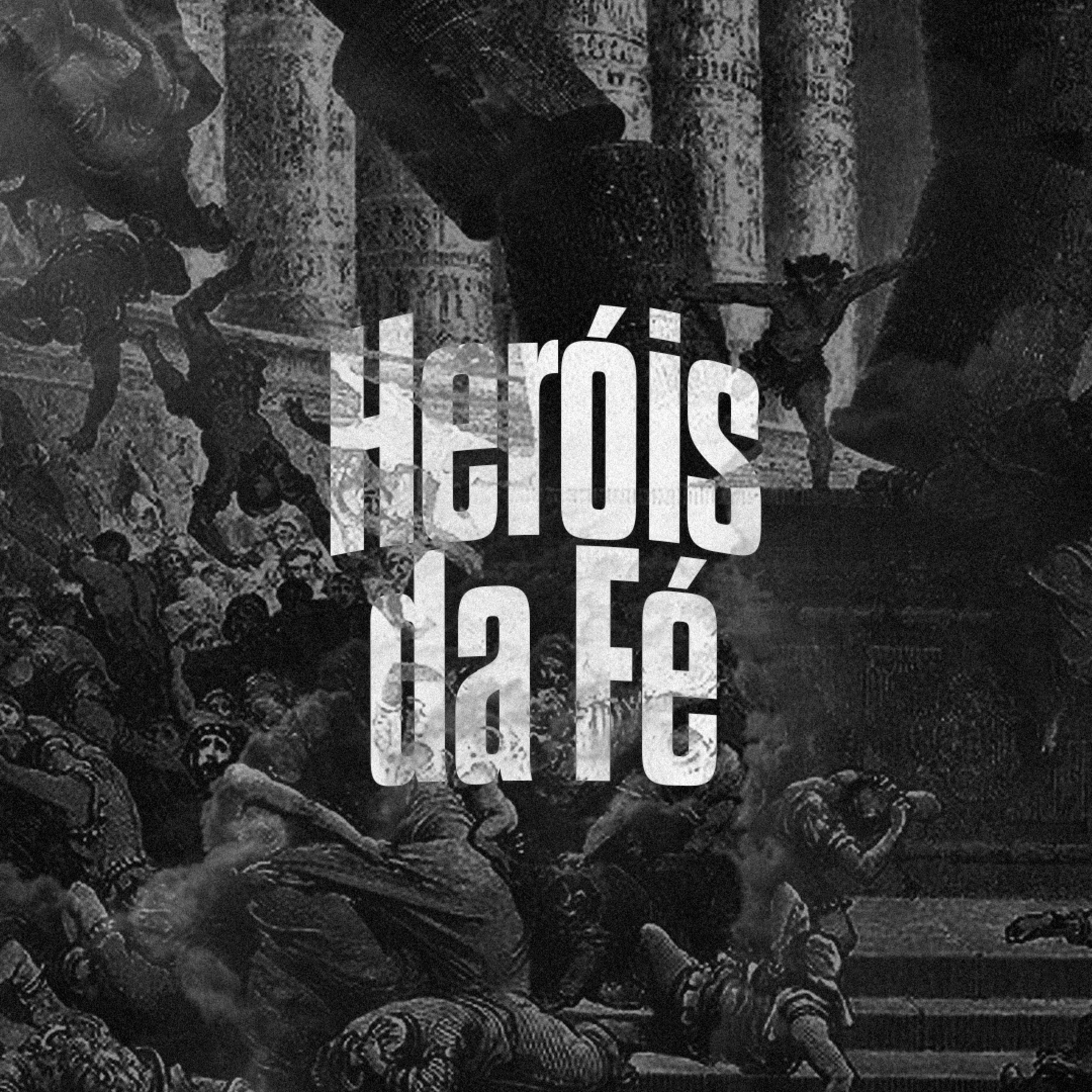 Acessando a Promessa | Pr Filipe Pimentel #04 [Herois da Fé] episode artwork