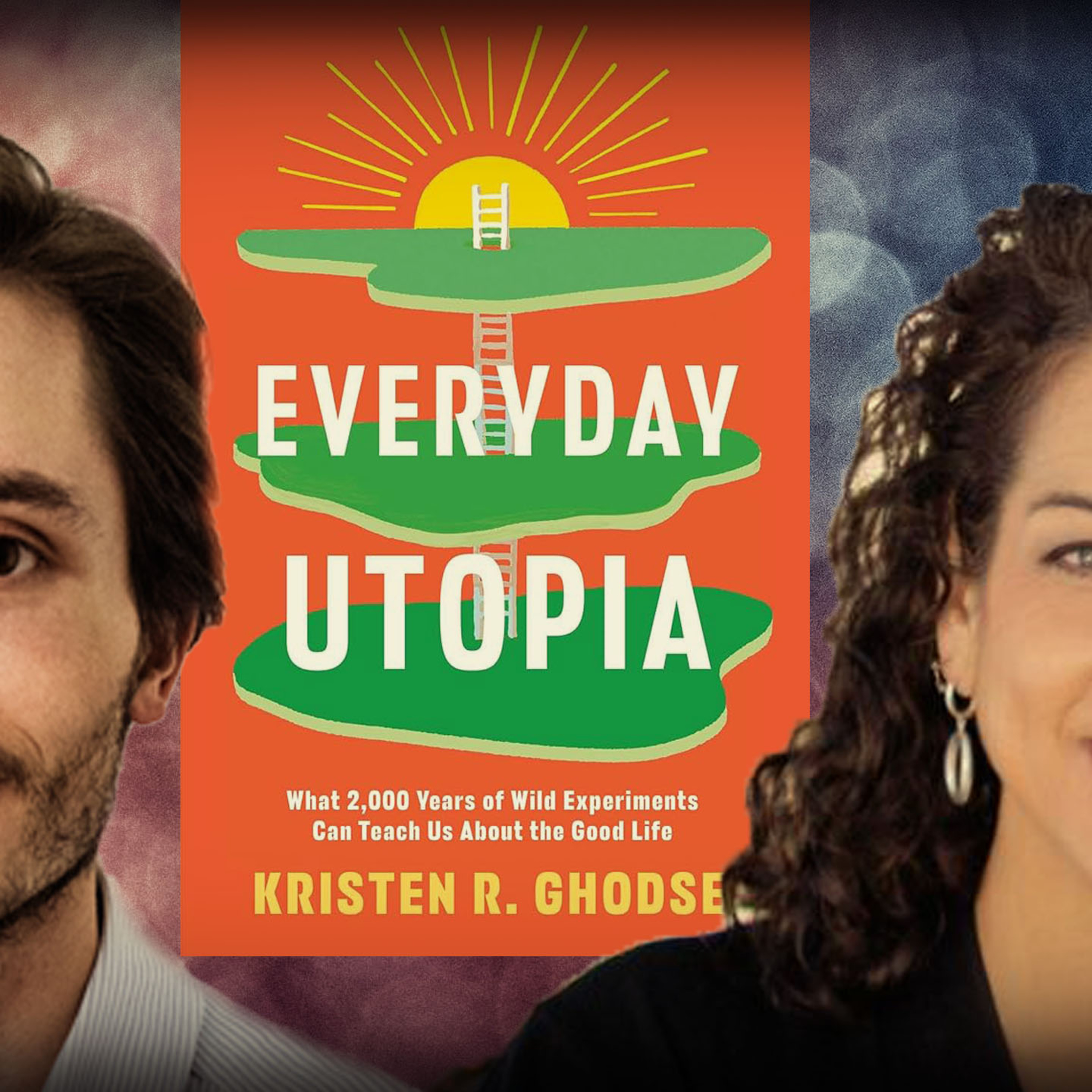#1139 Kristen Ghodsee: Real-Life Utopian Societies