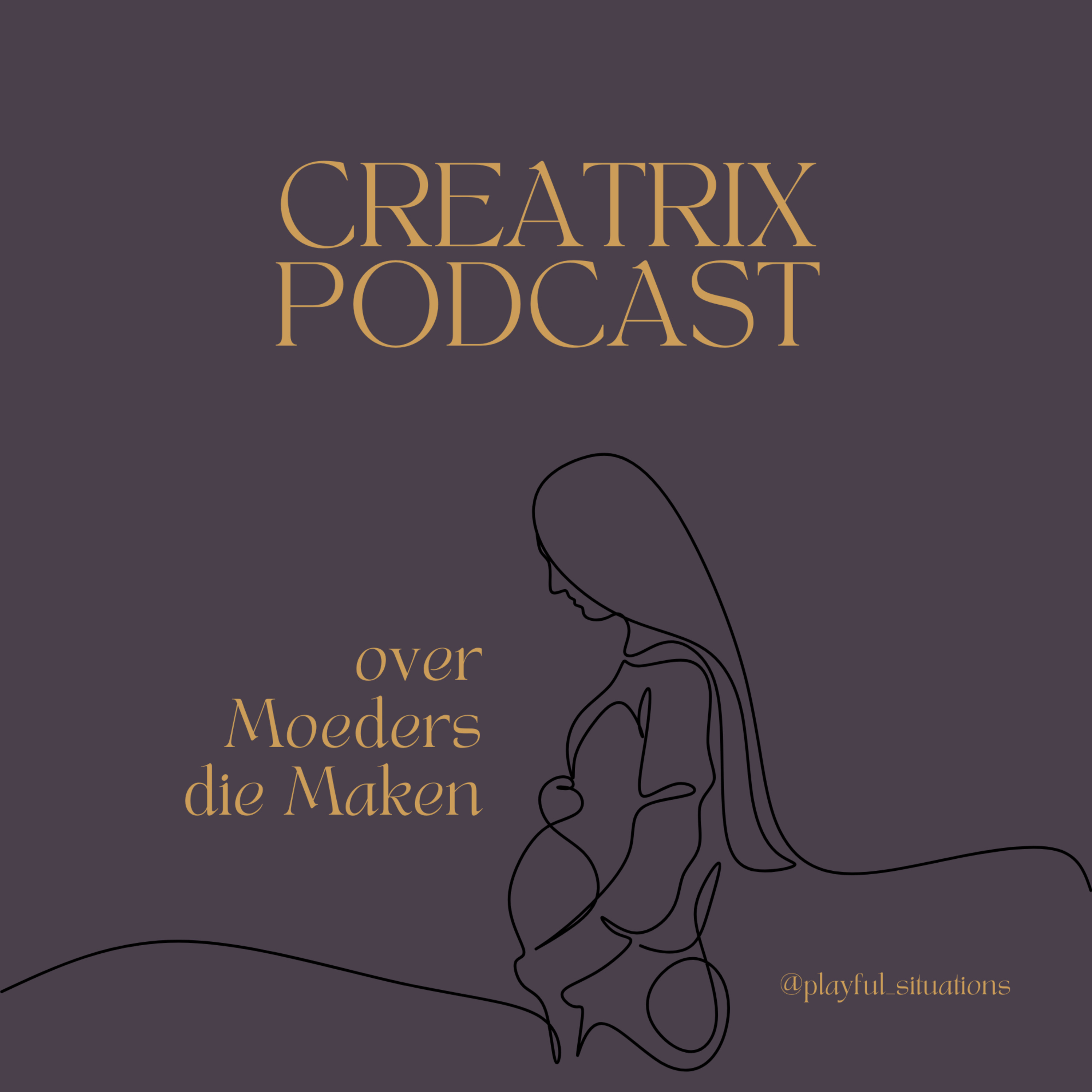 CREATRIX - Podcast over Moeders die Maken