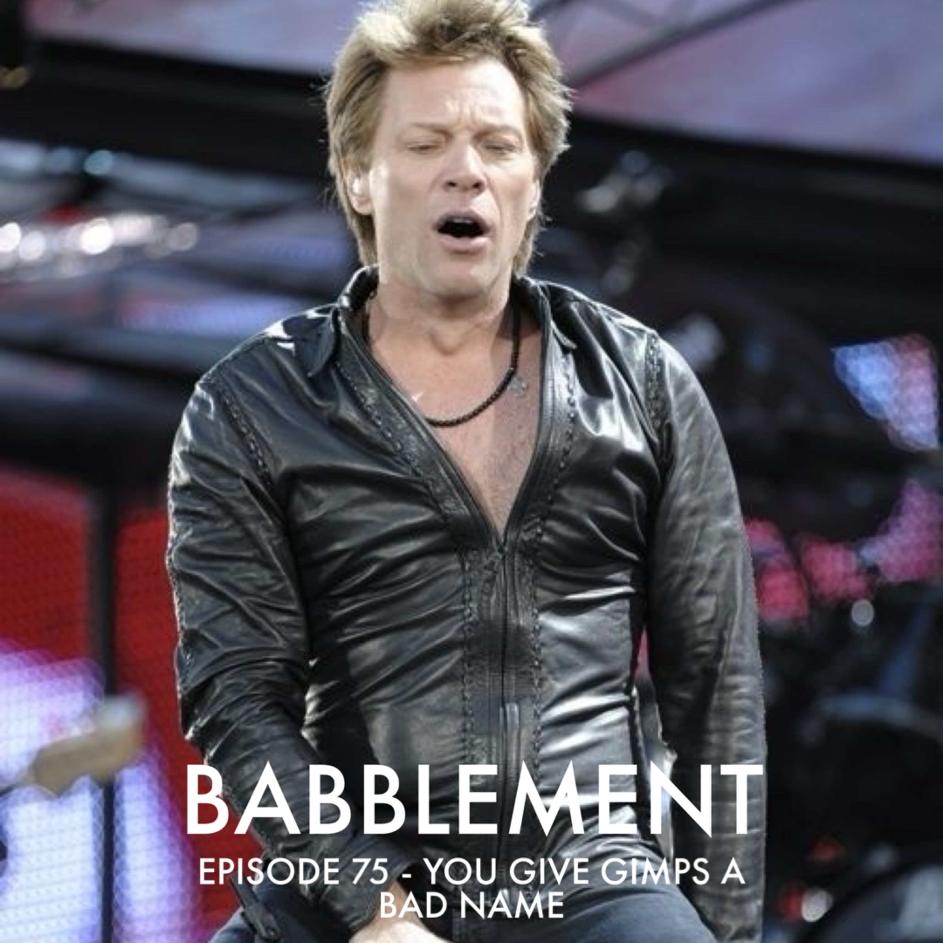Episode 75 - You Give Gimps a Bad Name episode artwork