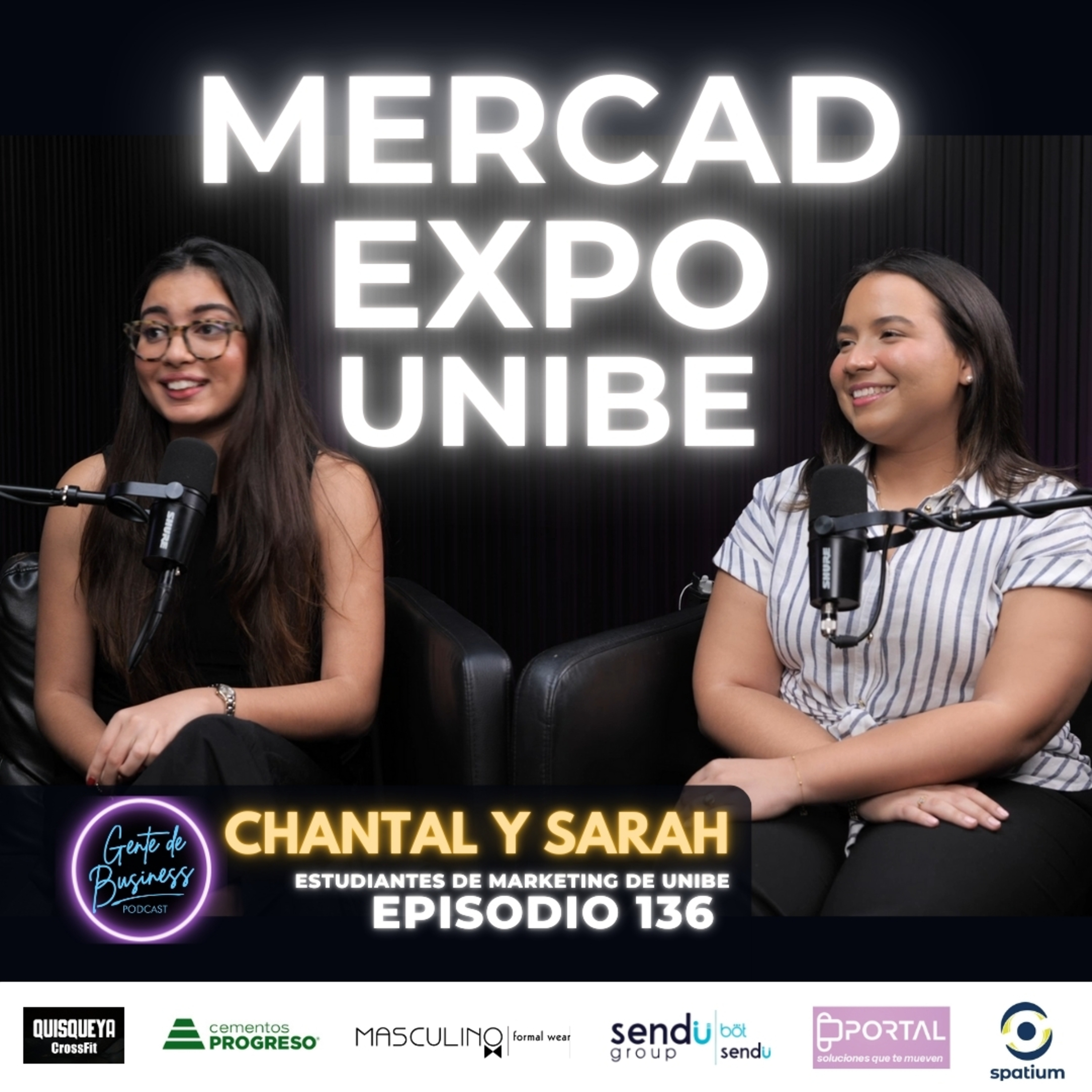 EP. 136, MERCADEXPO: 34 Años Formando Líderes del Marketing – Con Chantal y Sarah de UNIBE