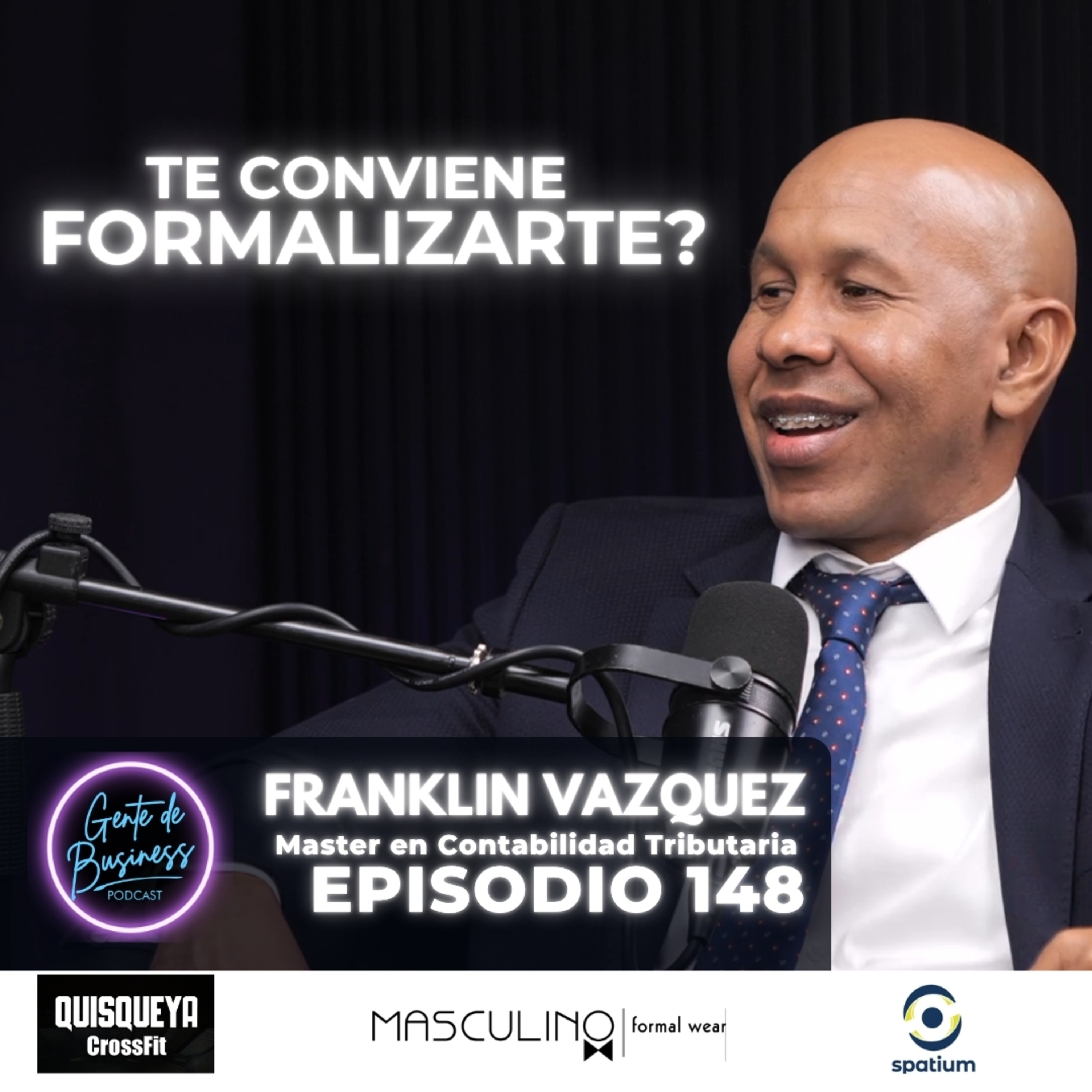 148, Franklin Vásquez, Lo que NADIE te dice sobre formalizar tu negocio en República Dominicana