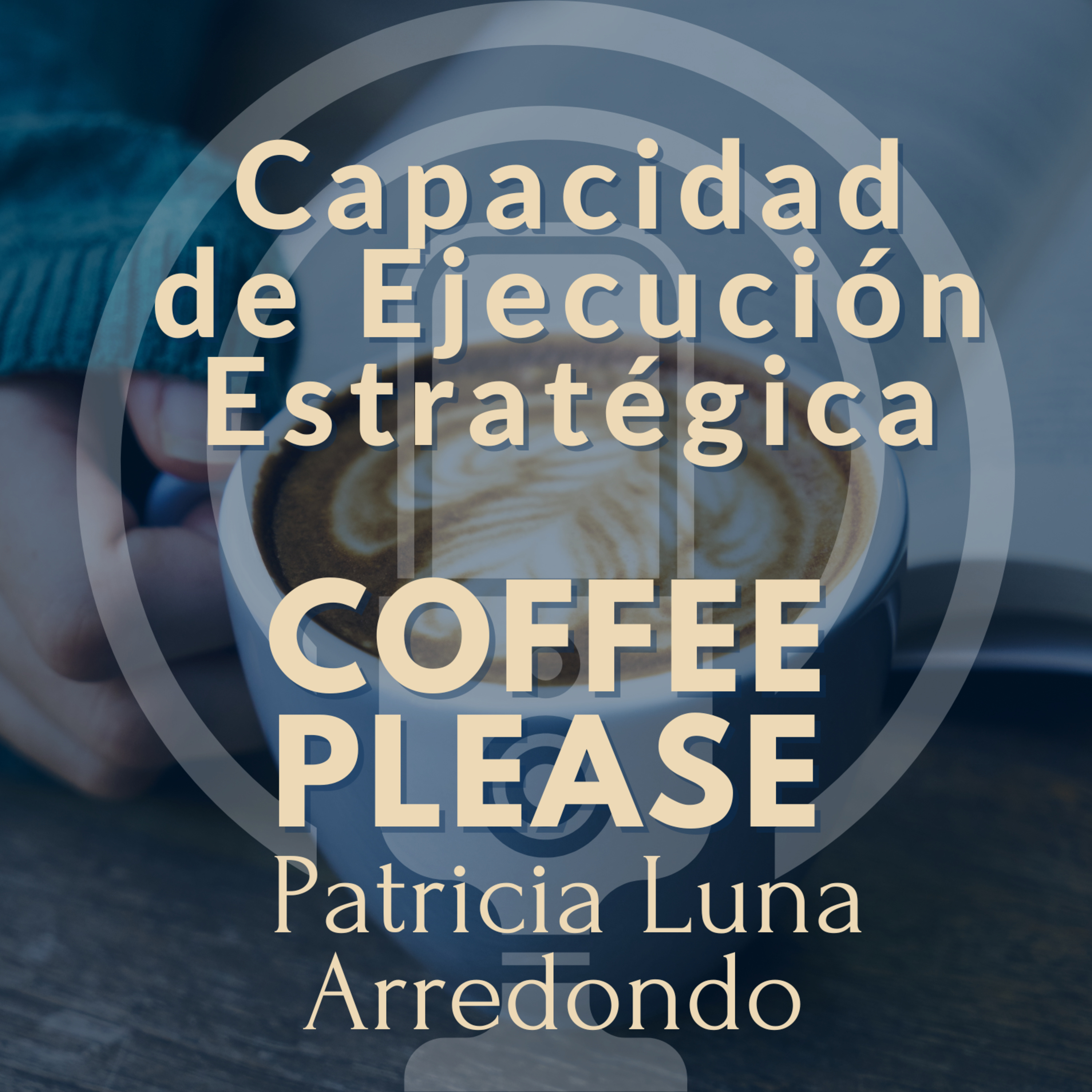 Capacidad de ejecución estratégica episode artwork