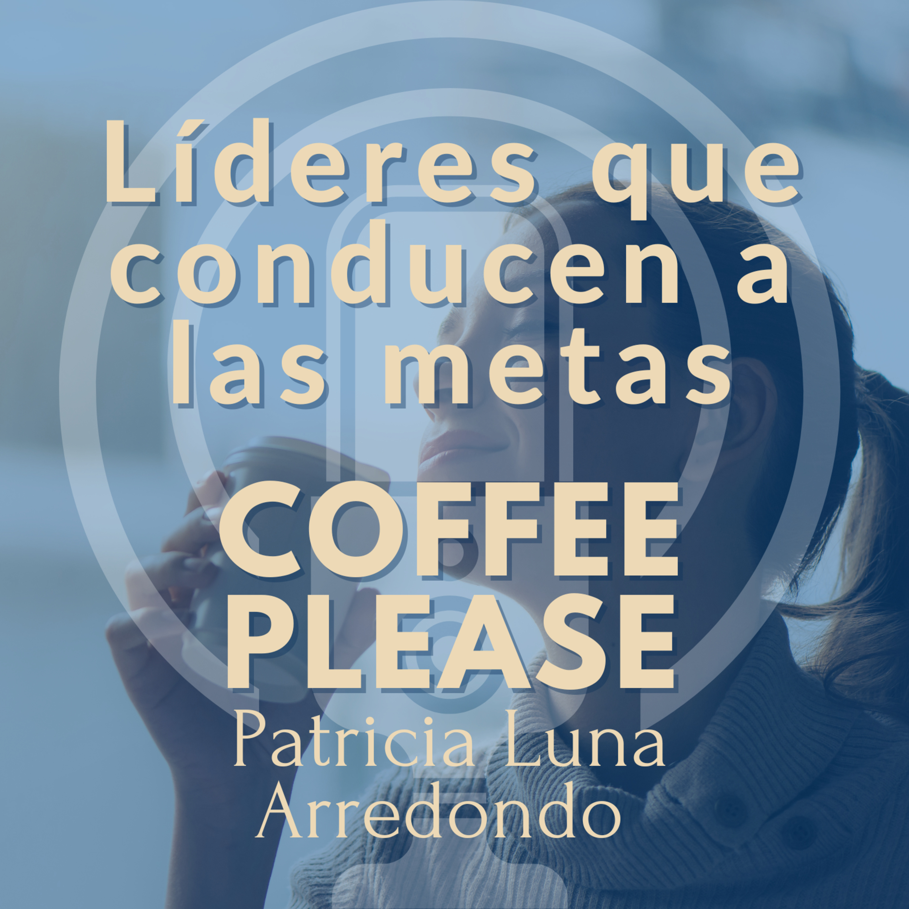 Líderes que conducen a las metas episode artwork