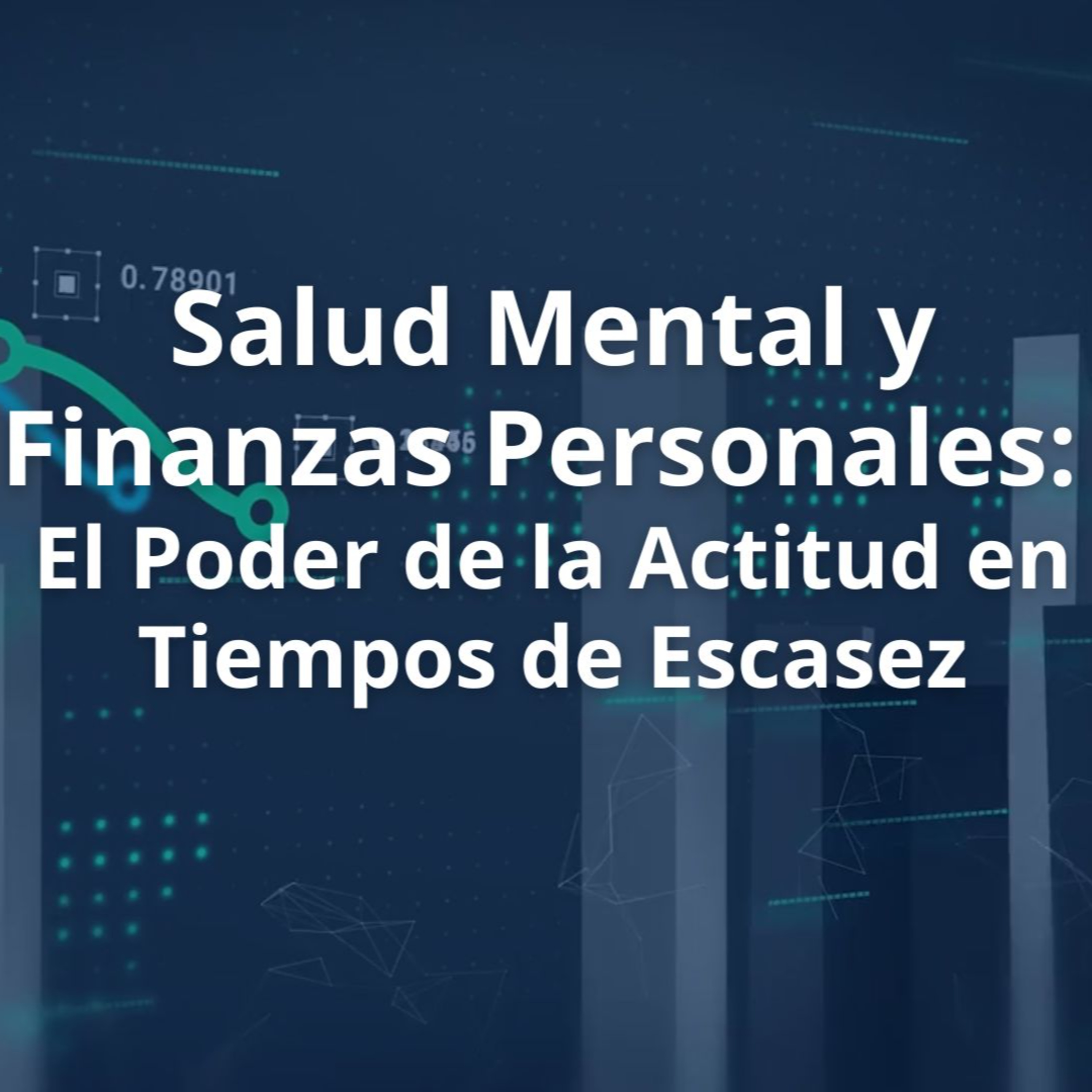 Salud mental y finanzas personales episode artwork