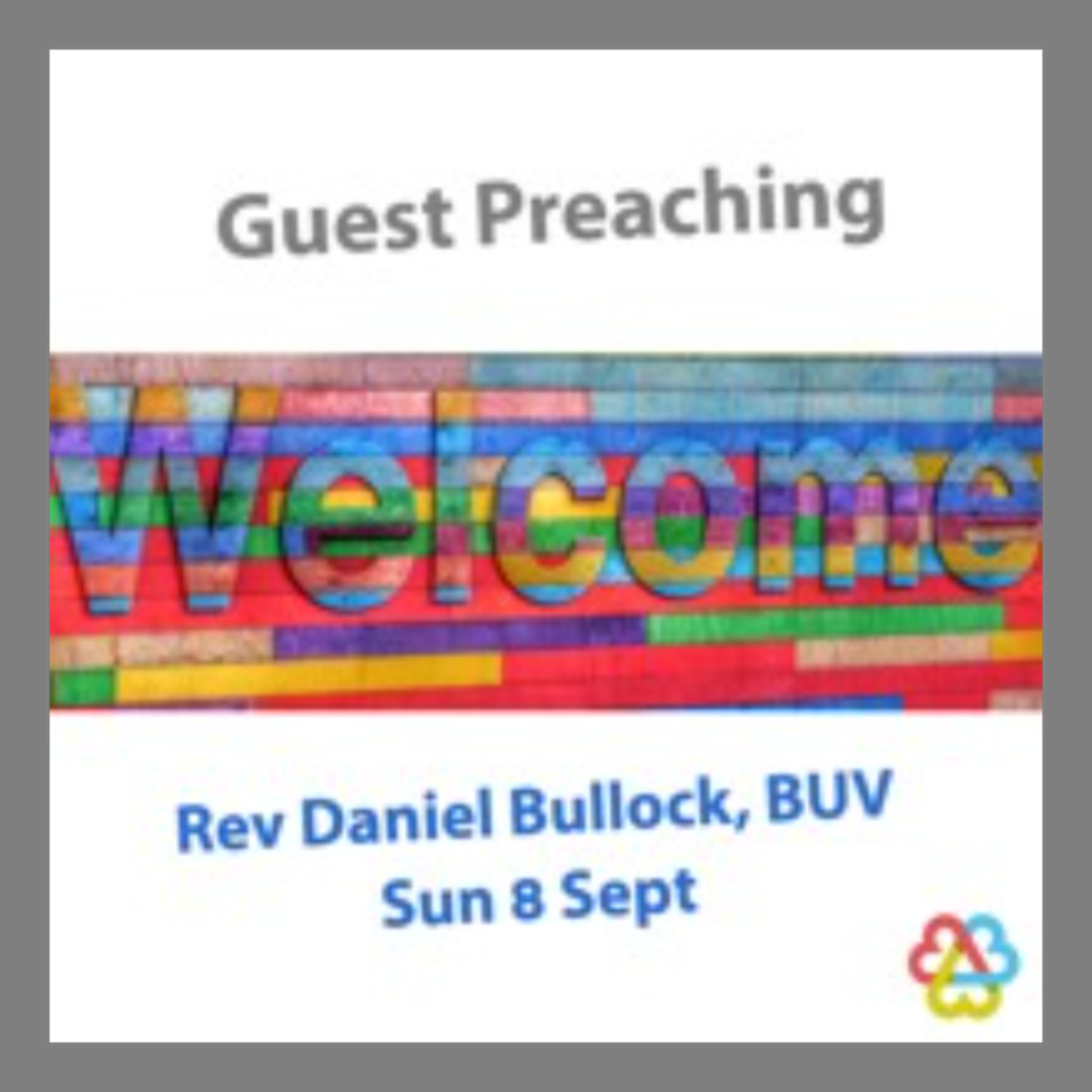 Guest Preacher - Rev Daniel Bullock episode artwork