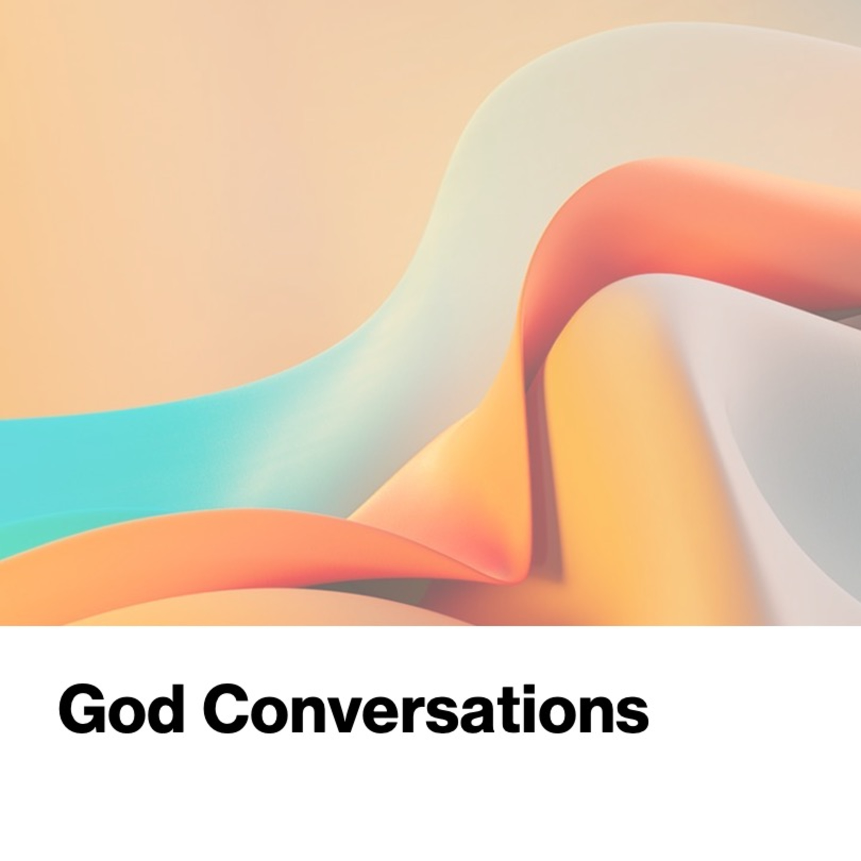 God Conversations Week #8 episode artwork