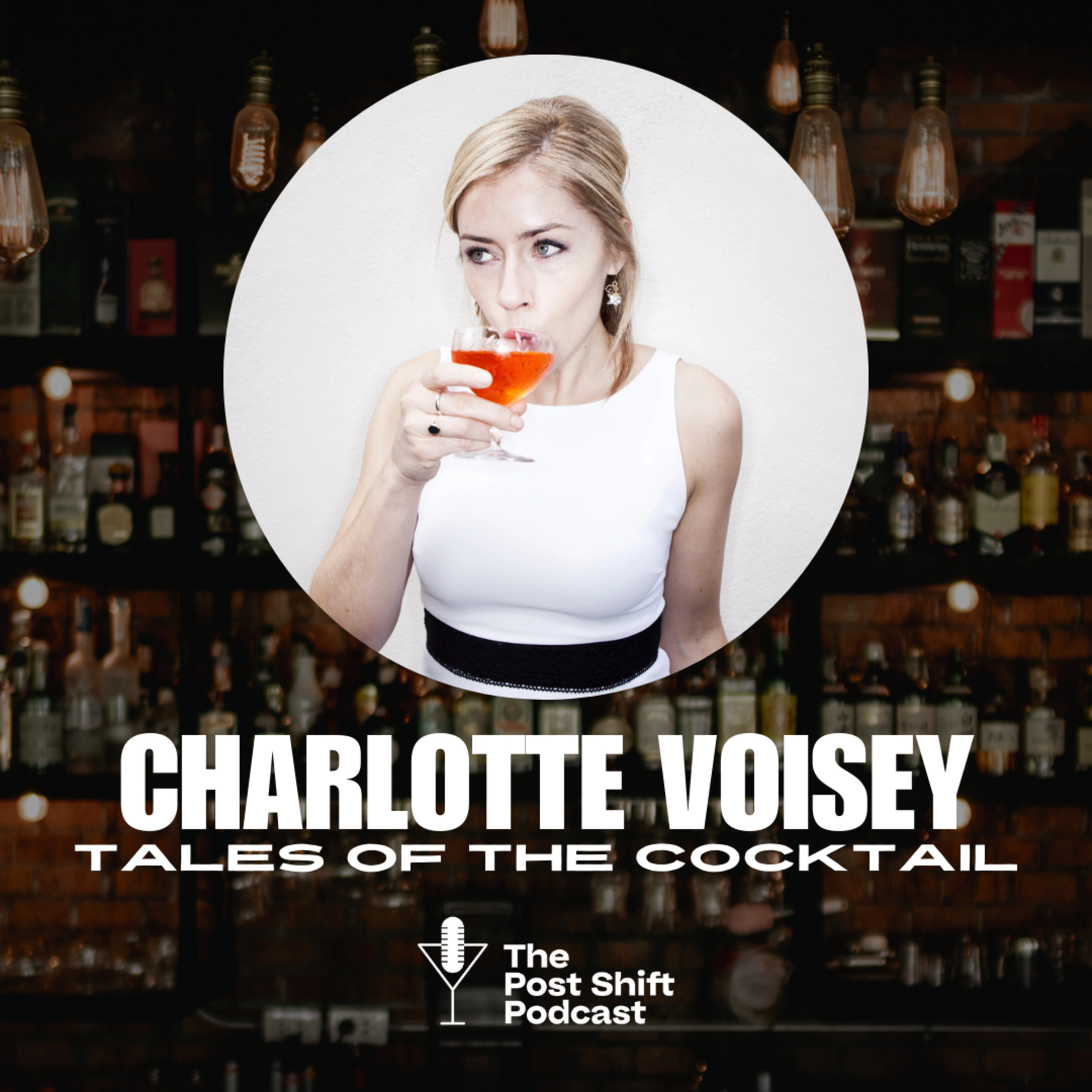 Charlotte Voisey on Evolving Tales of the Cocktail and Leading the Culture Shift