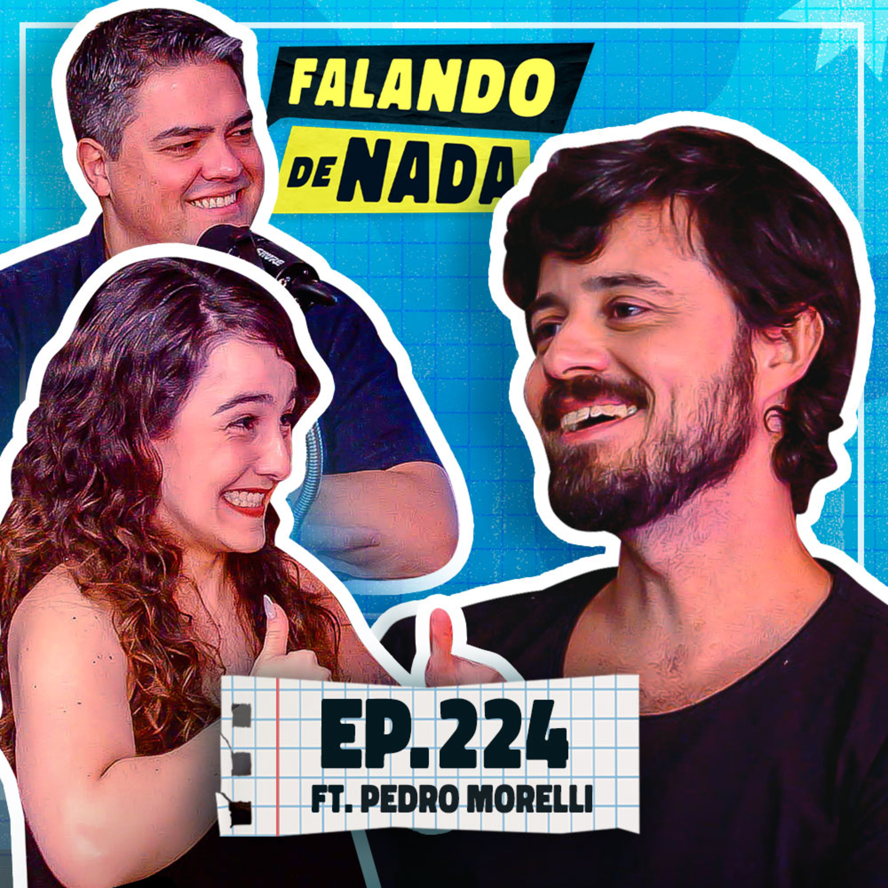 Os bastidores do novo filme da Netflix com Pedro Morelli | Ep 224 | Falando de Nada