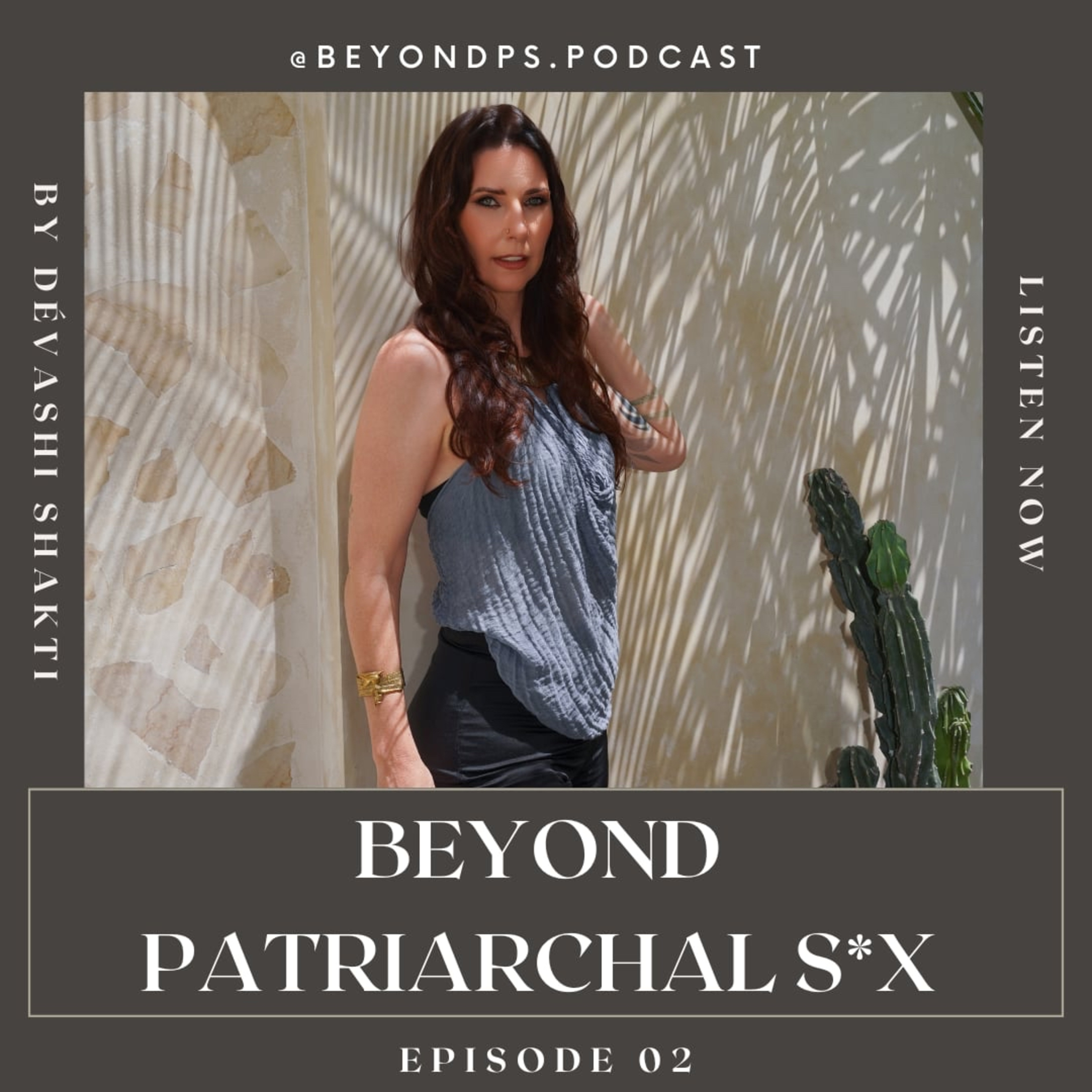 2: What is patriarchal sex?