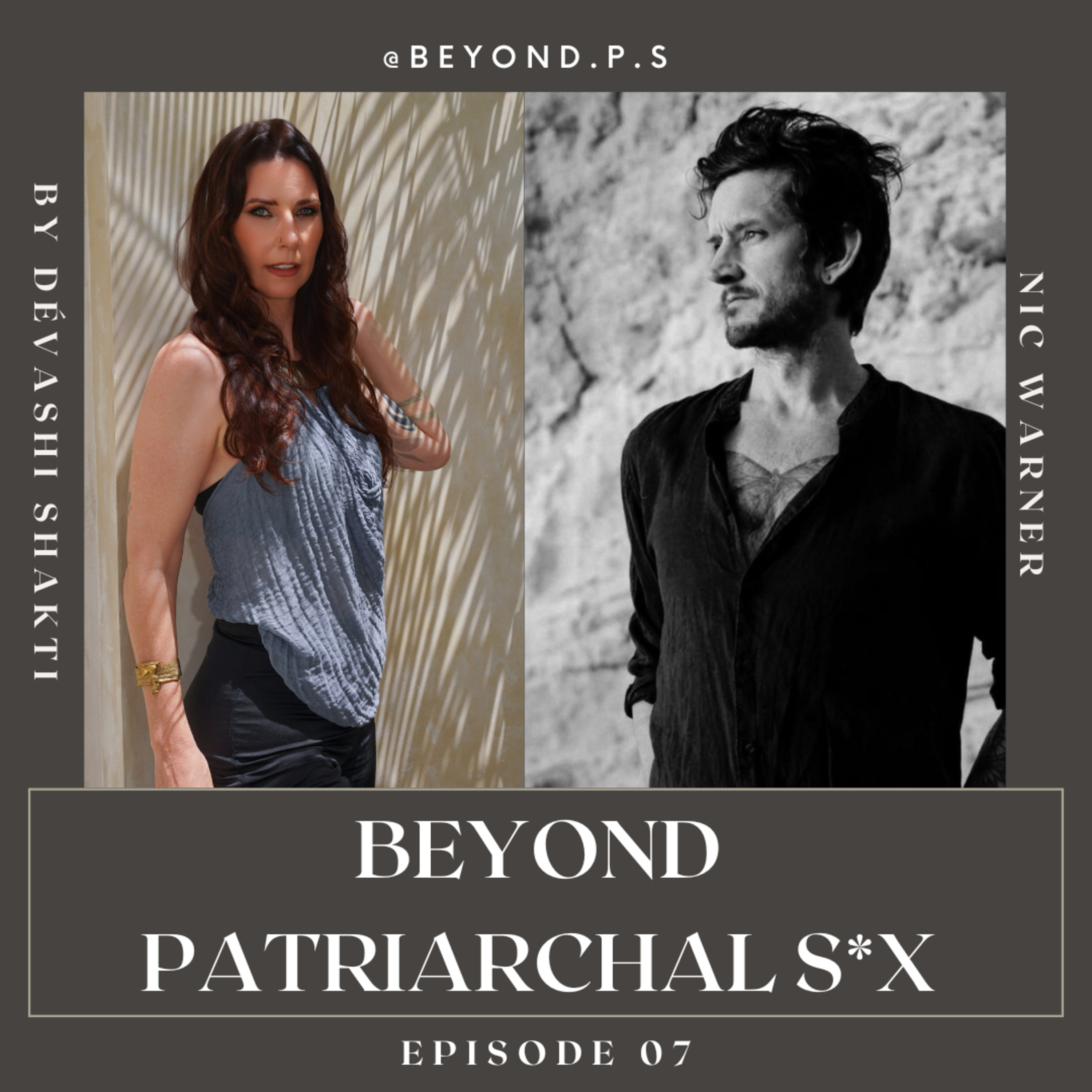 7: Masculine & Feminine Intimate Leadership with Nic Warner