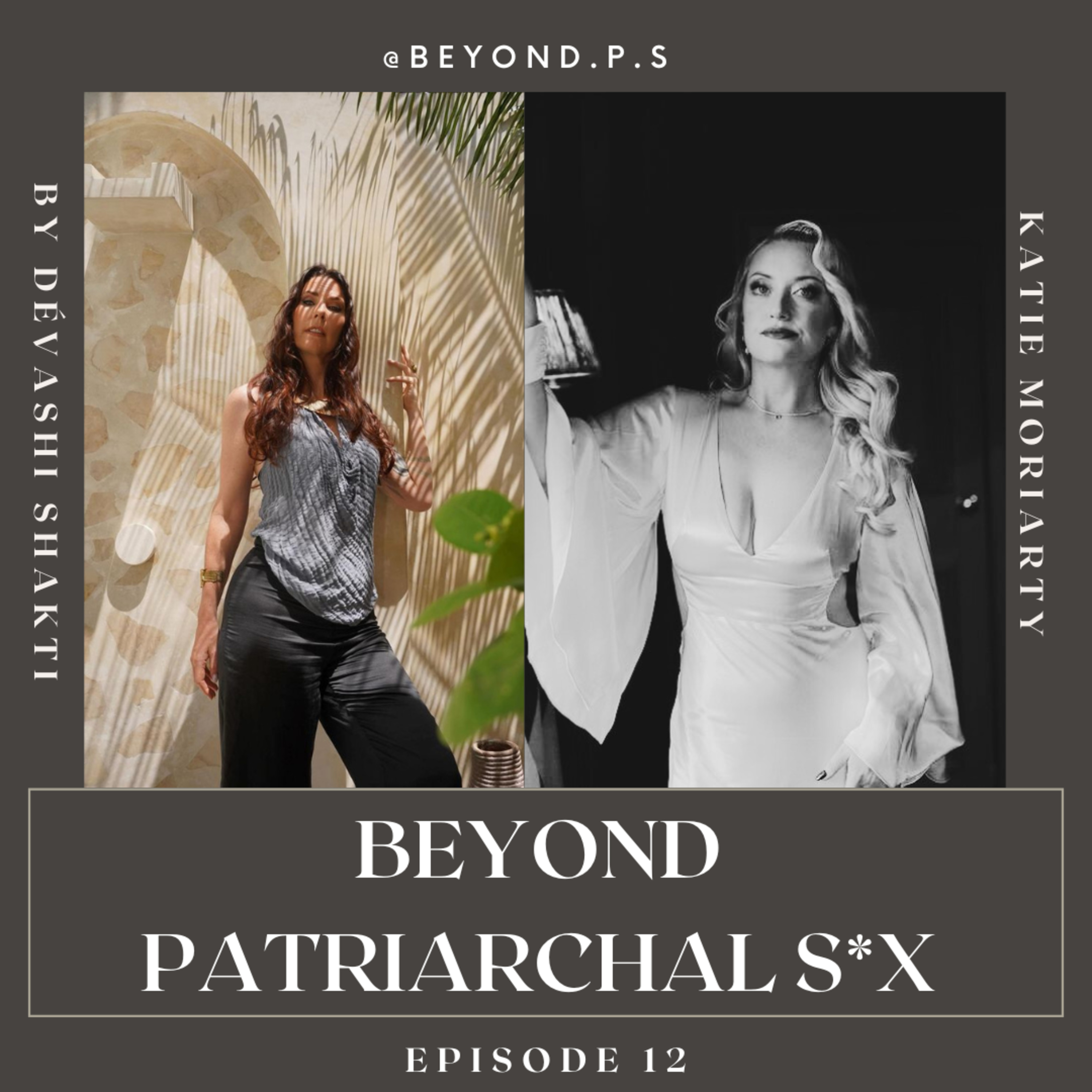 12: Evolutionary Money & Men With Katie Moriarty