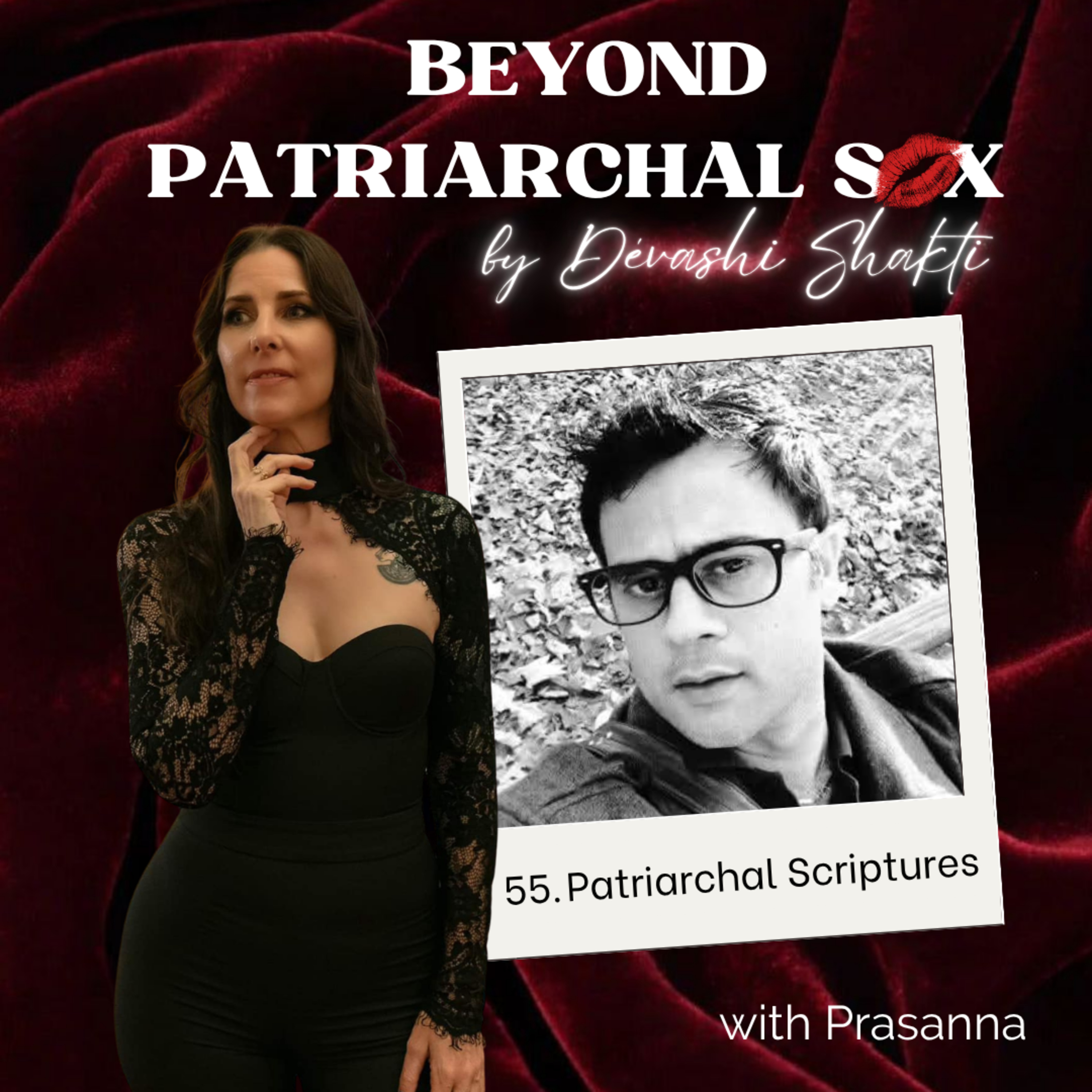 55: Patriarchal Scriptures, with Prasanna episode artwork