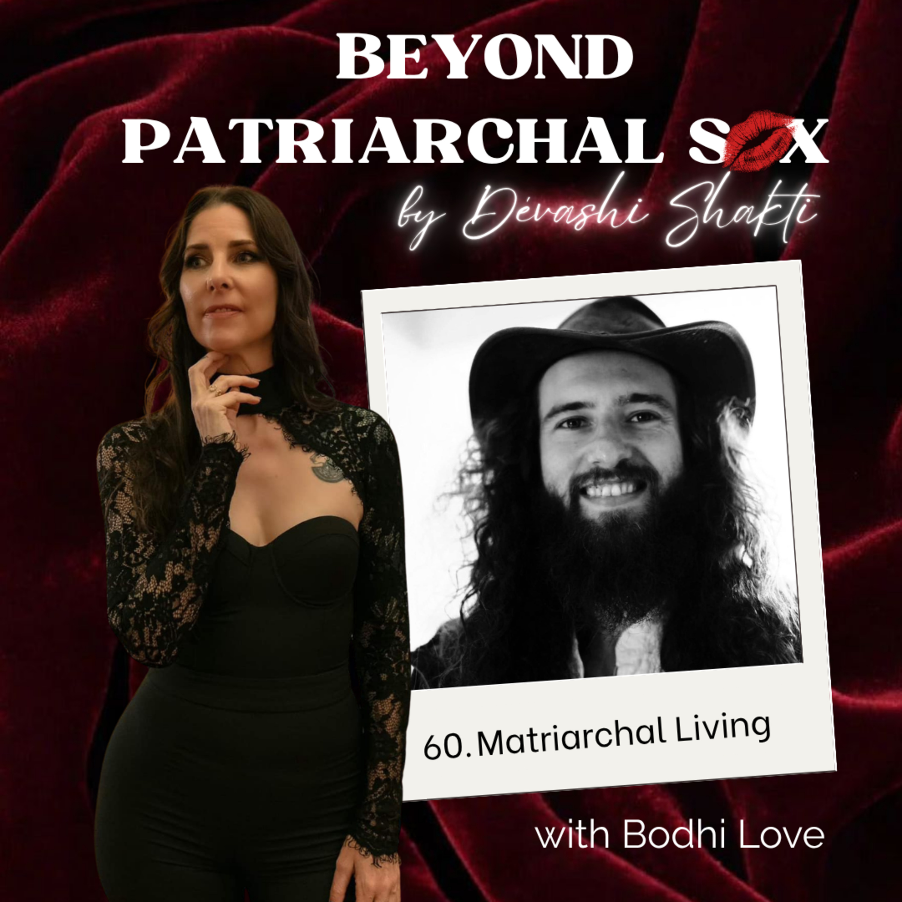 60:Matriarchal Living with Bodhi Love episode artwork