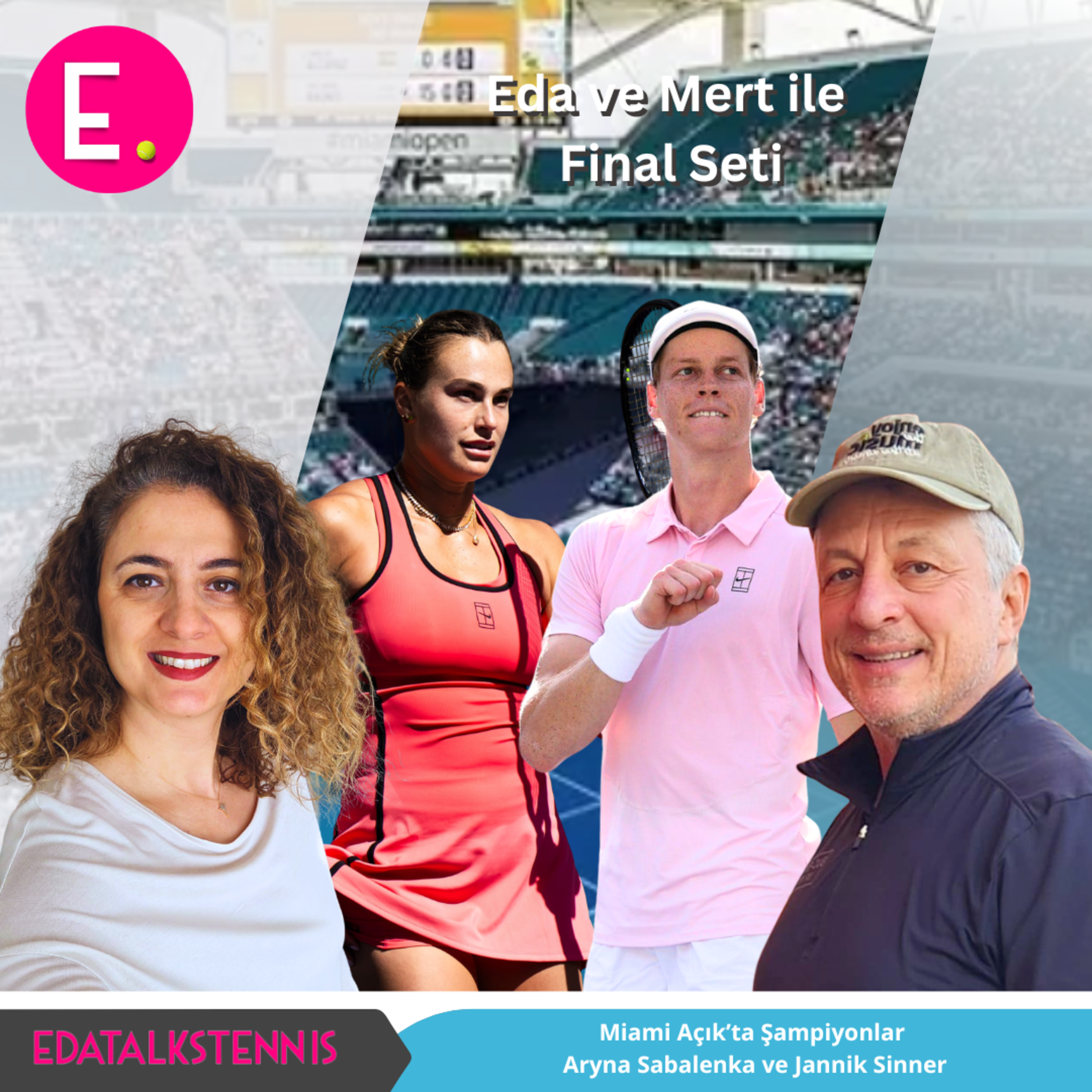 Miami Açık'ta Şampiyonlar Aryna Sabalenka ve Jannik Sinner! episode artwork