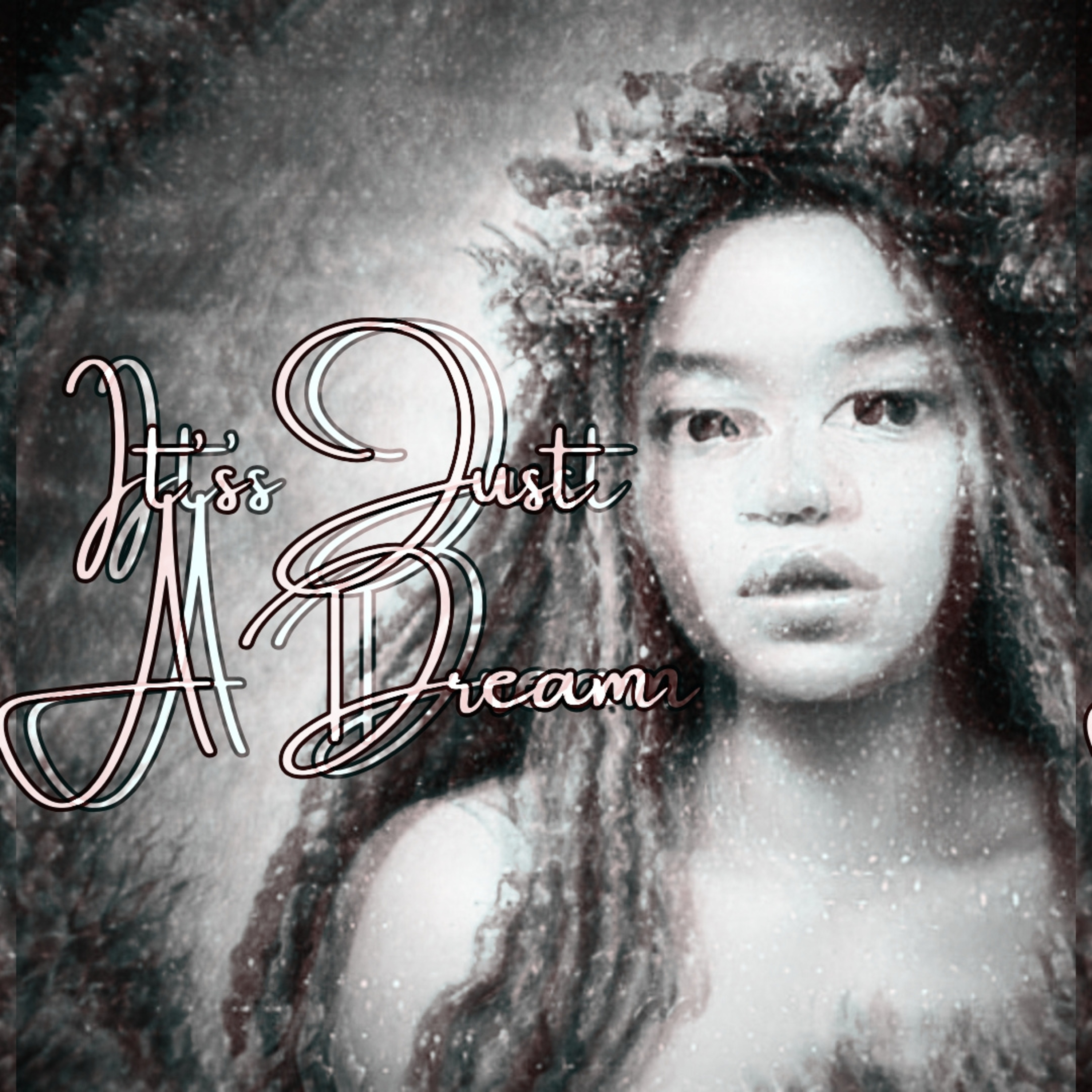 It\'s Just a Dream