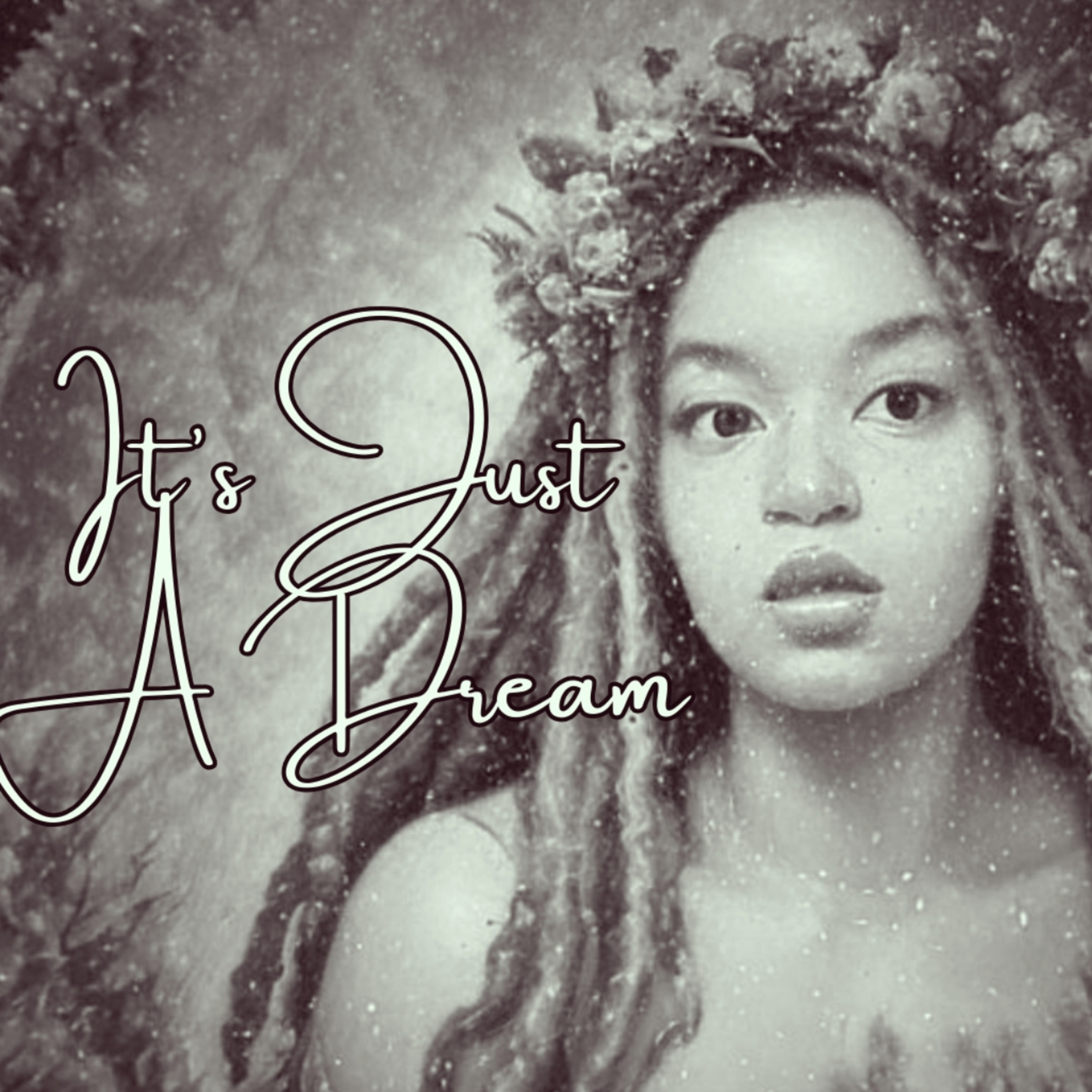 It\'s Just a Dream