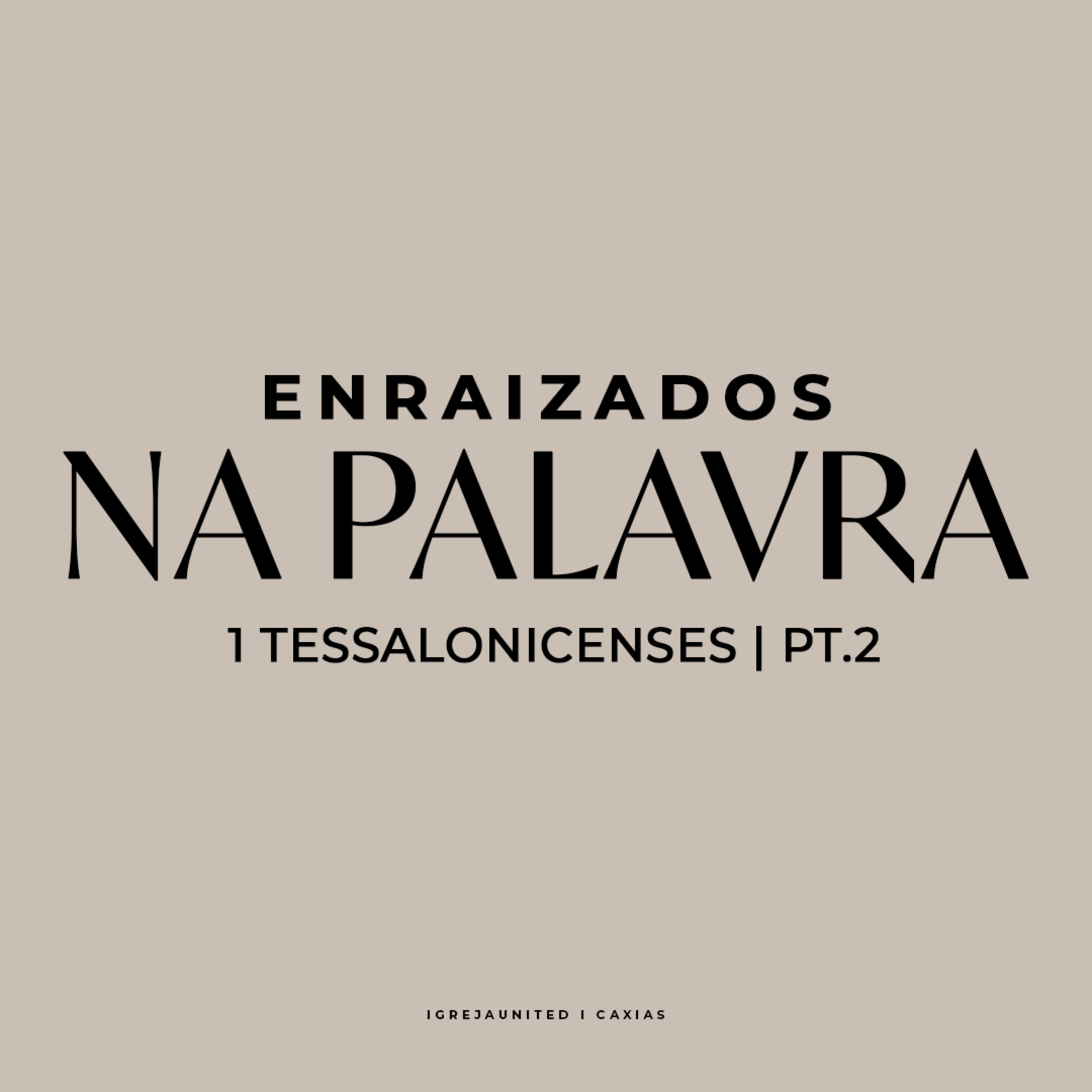 MIDWEEK | Enraizados na Palavra | LTP Alaide Carvalho - 1 Tessalonicenses | Pt.2 episode artwork