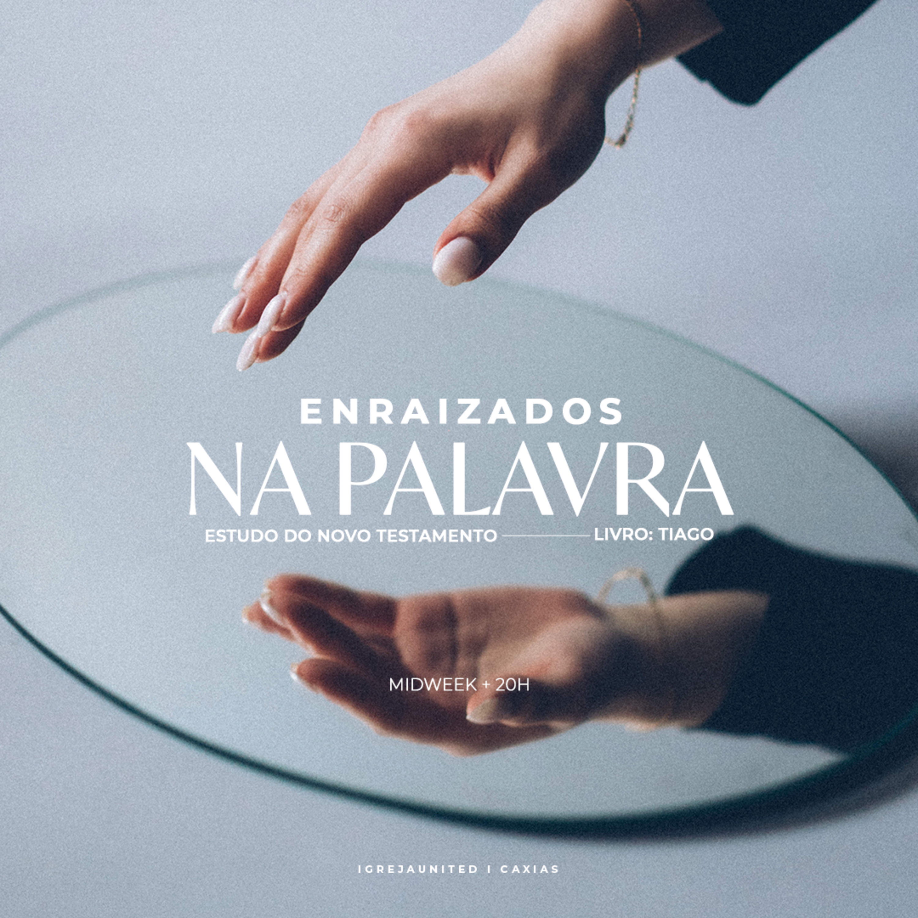 MIDWEEK | Enraizados na Palavra | Pr. Raul Gaspar - Tiago Pt. 2 episode artwork
