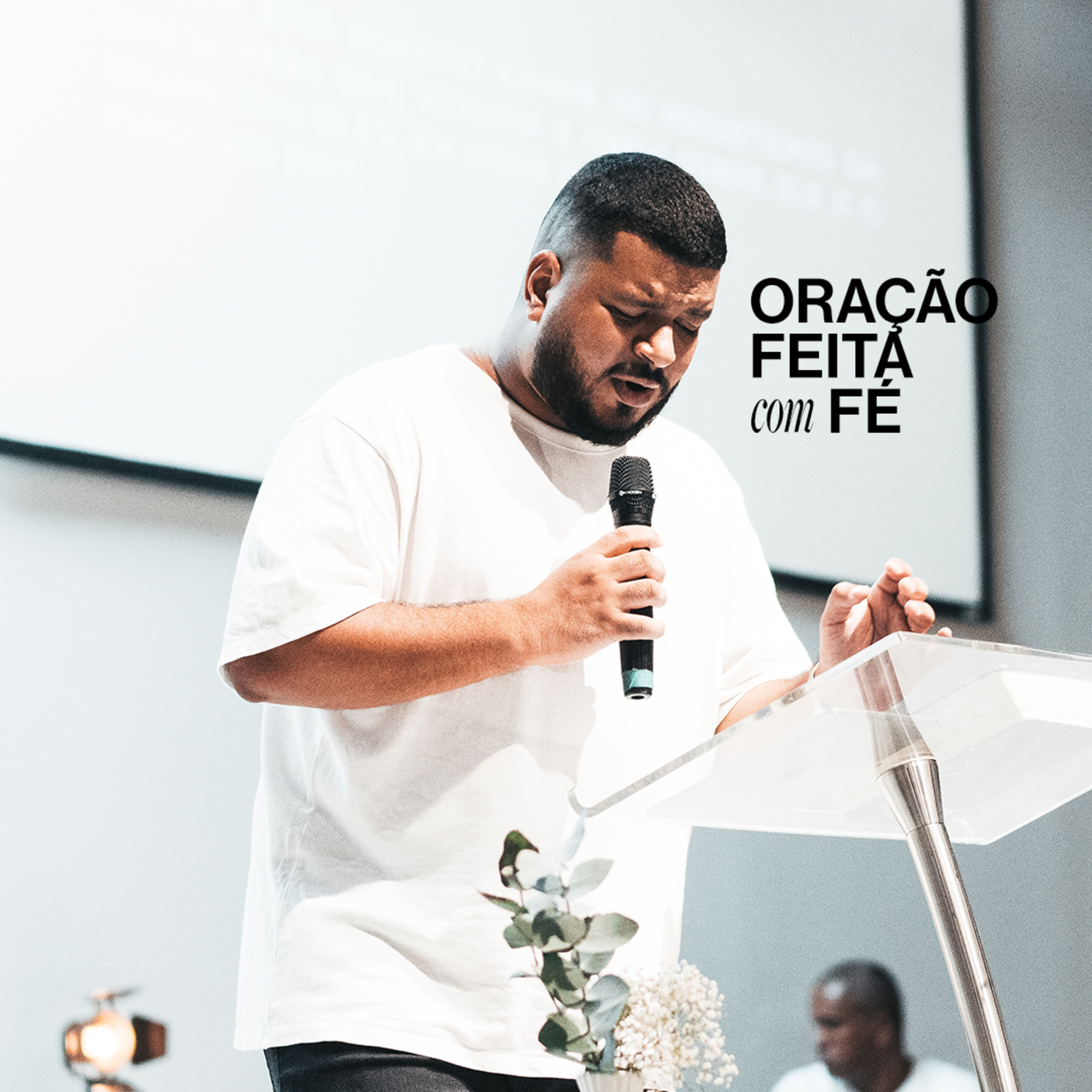 Conferência de Oração - Oração feita com fé I Pr. Eugenio Domingues episode artwork