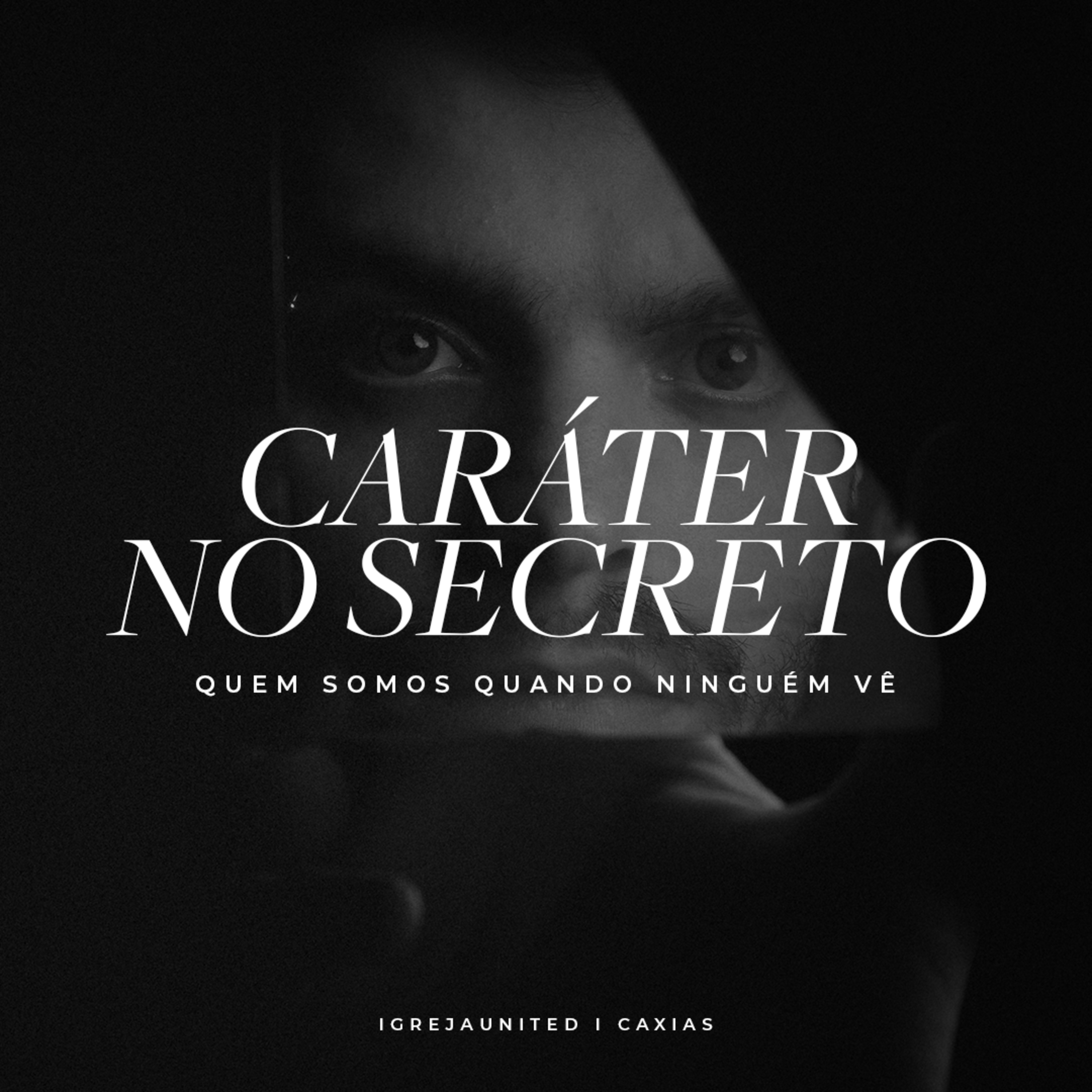 Caráter No Secreto - Pt. 3 | Pr. Alberto Freitas episode artwork