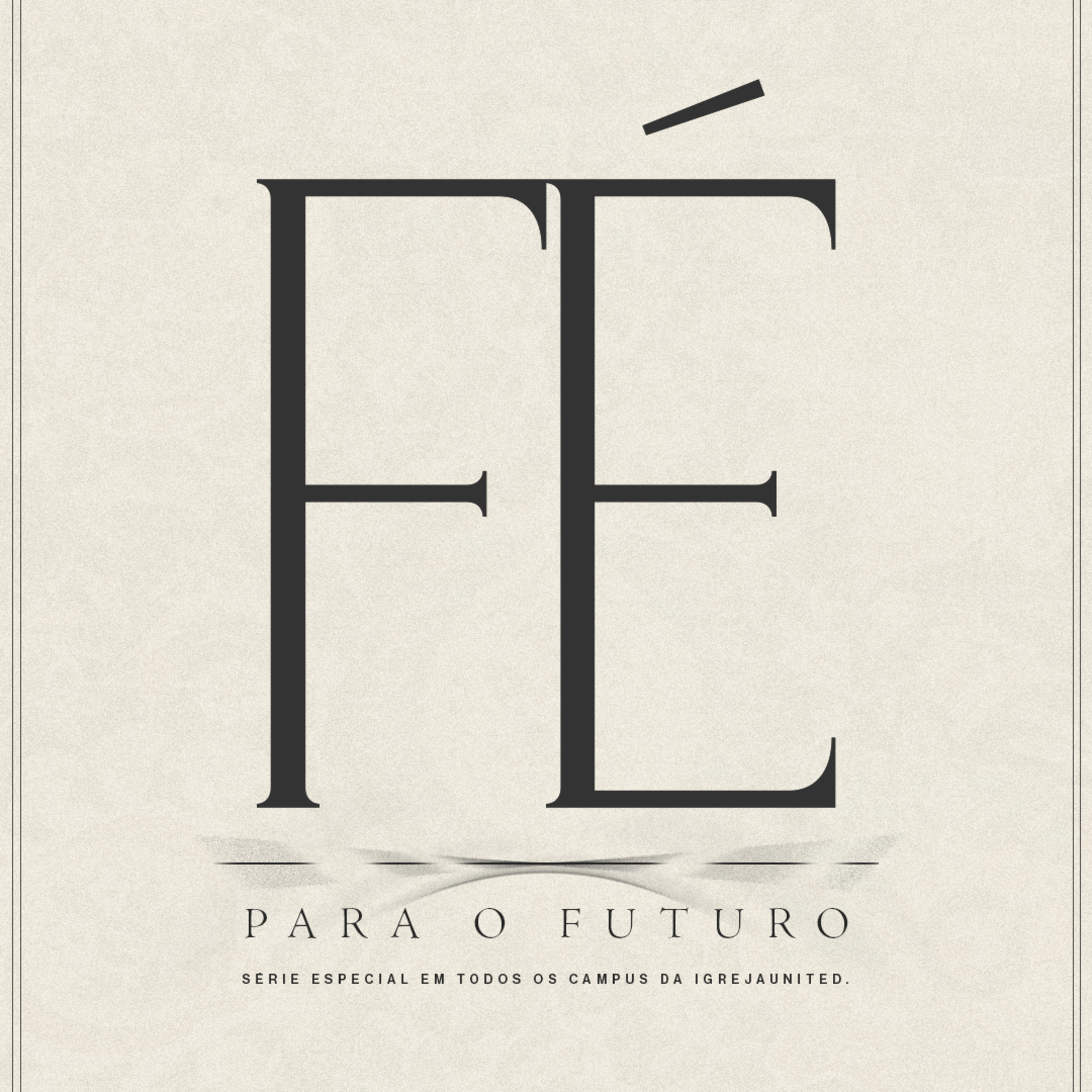 Fé Para O Futuro - Pt. 1 | Pr. Yuri Carvalho episode artwork
