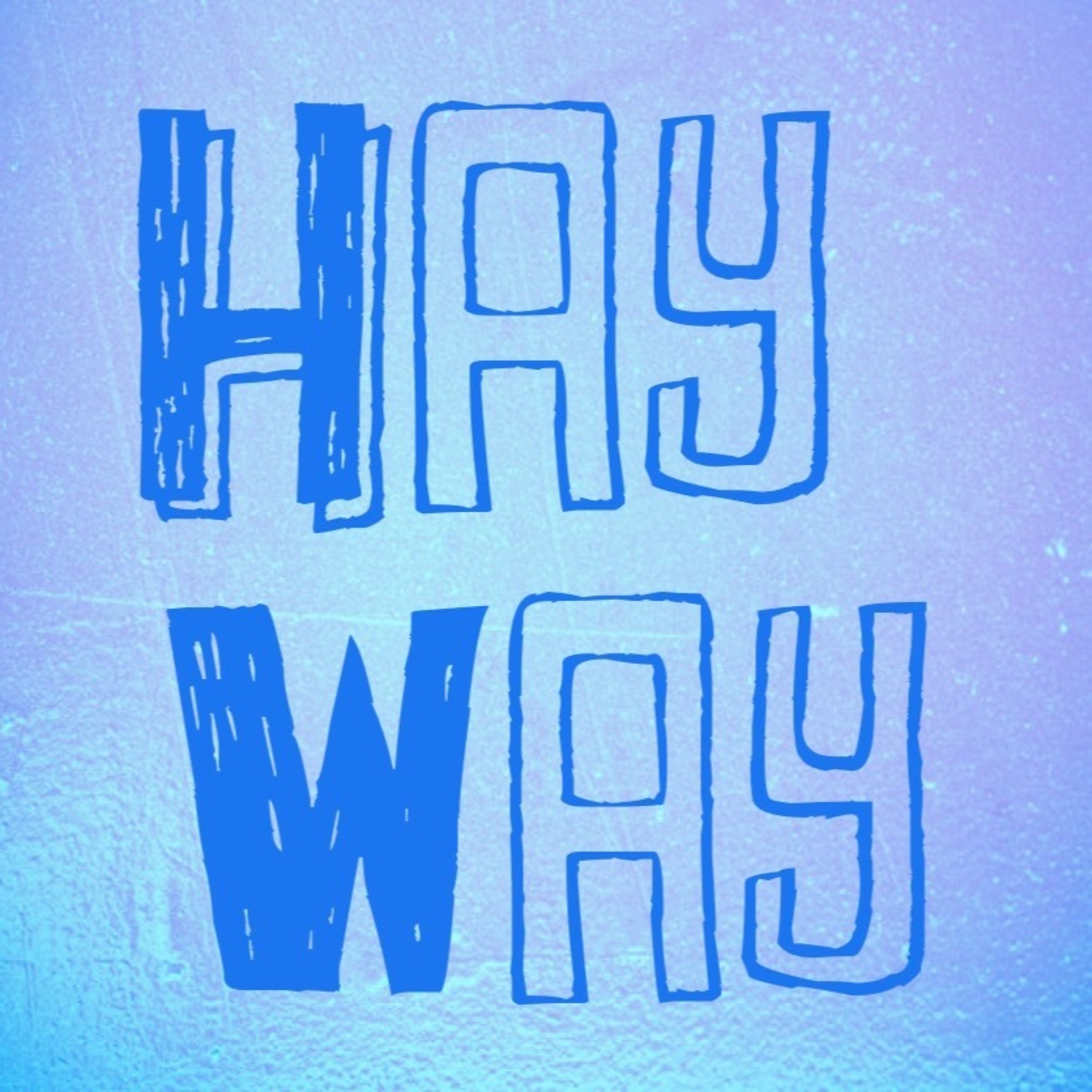 HAYWAY Episode 22 - Santa Tecla, El Salvador