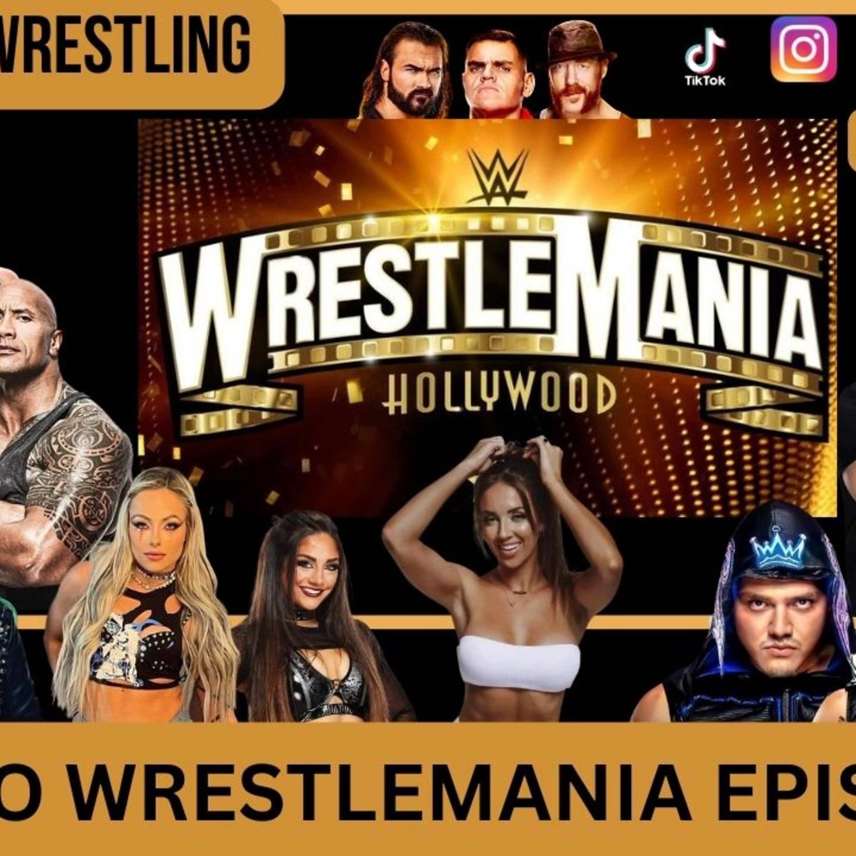 Road to #WrestleMania Episode #8 Season Finale episode artwork