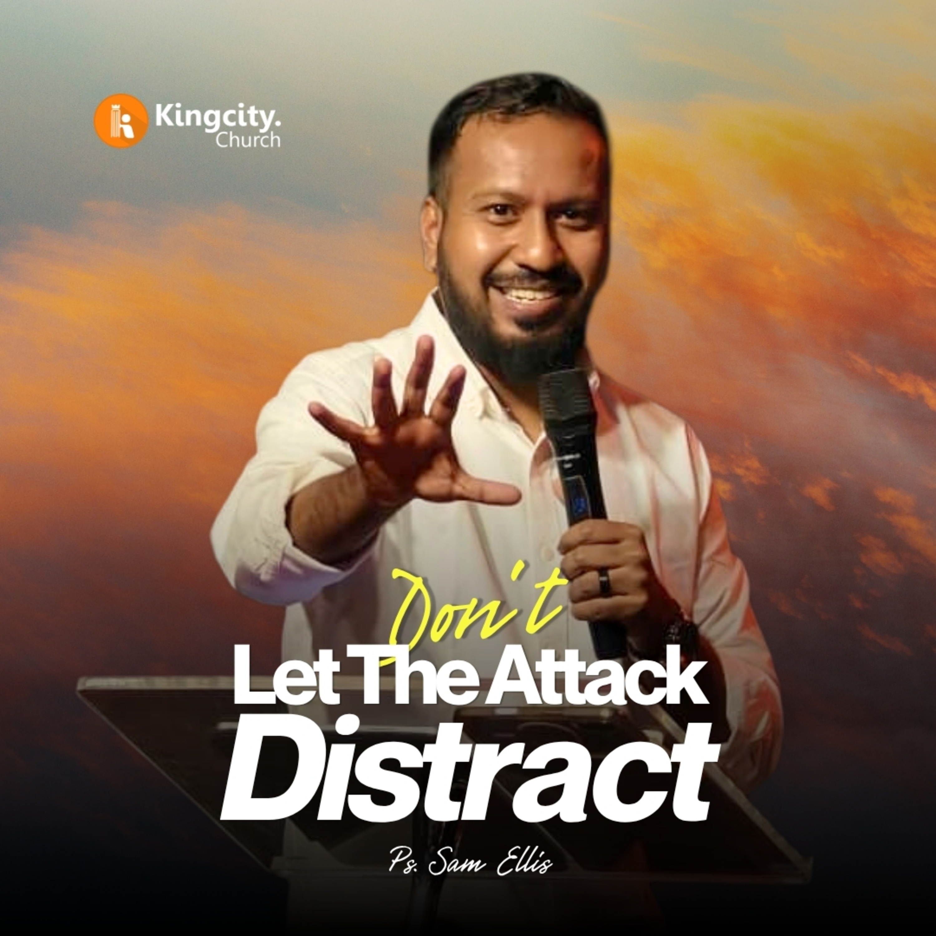 Dont Let The Attack Distract | Ps. Sam Ellis episode artwork
