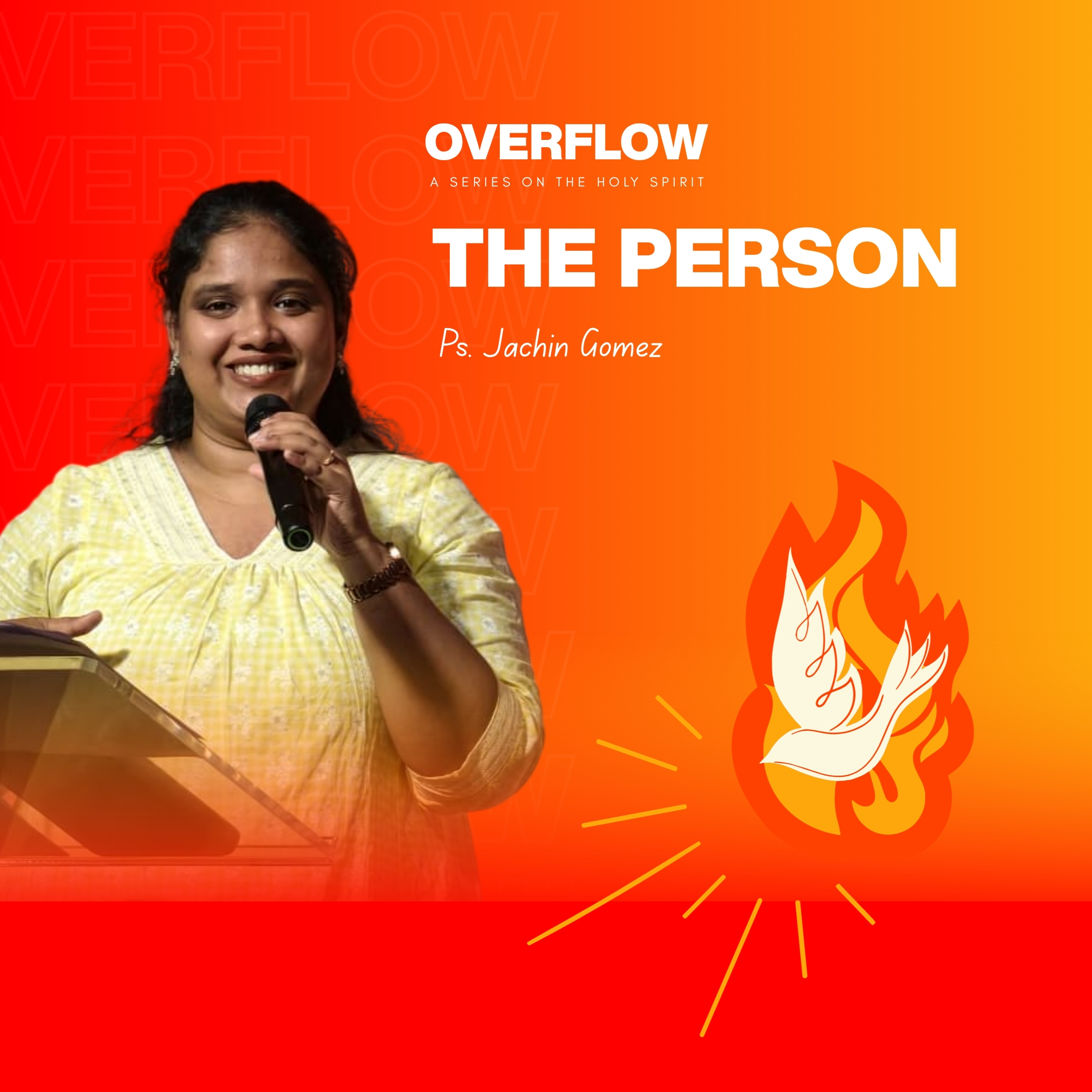 The Person | Overflow Series - Week 02 | Ps. Jachin Gomez episode artwork