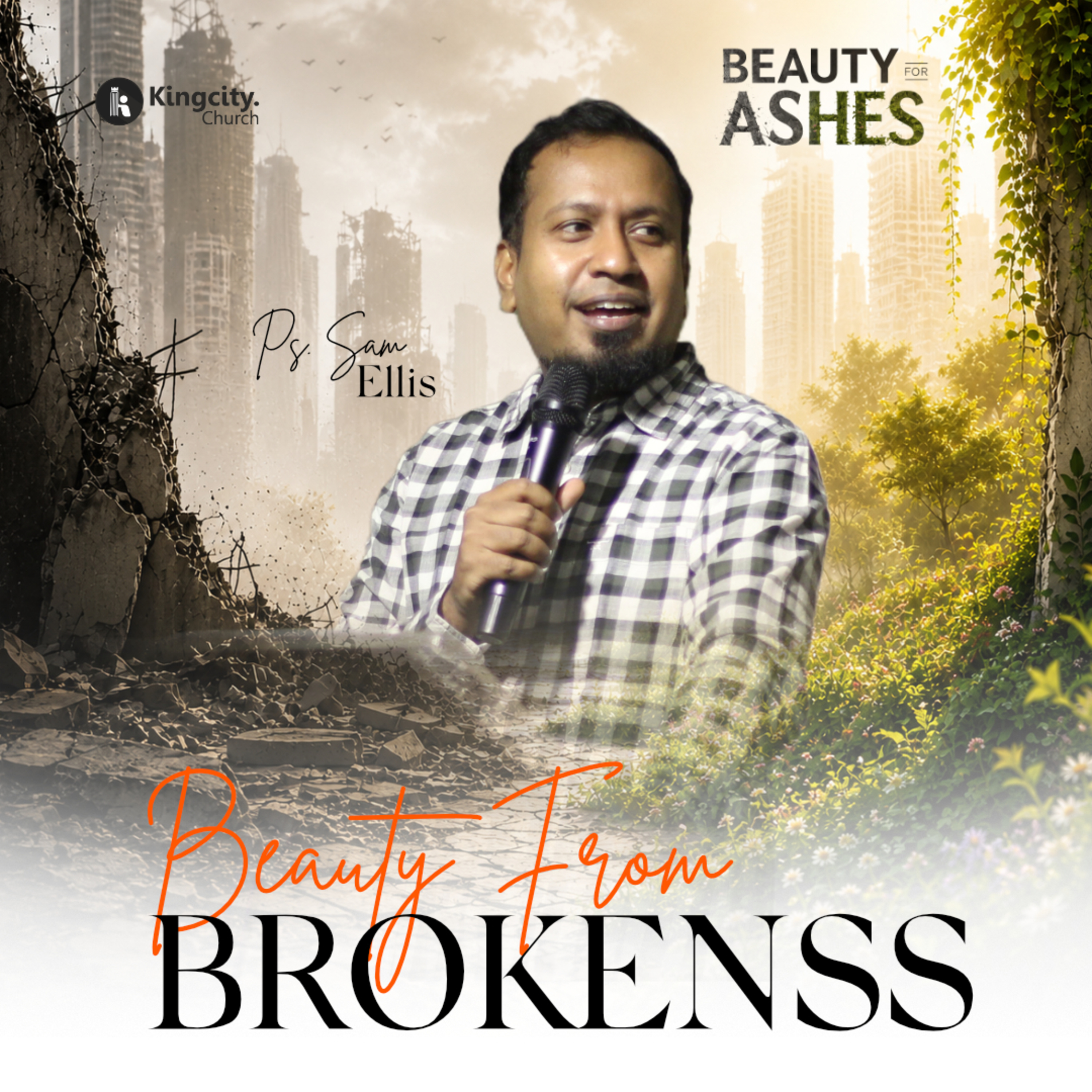Beauty From Brokeness | Ps. Sam Ellis episode artwork