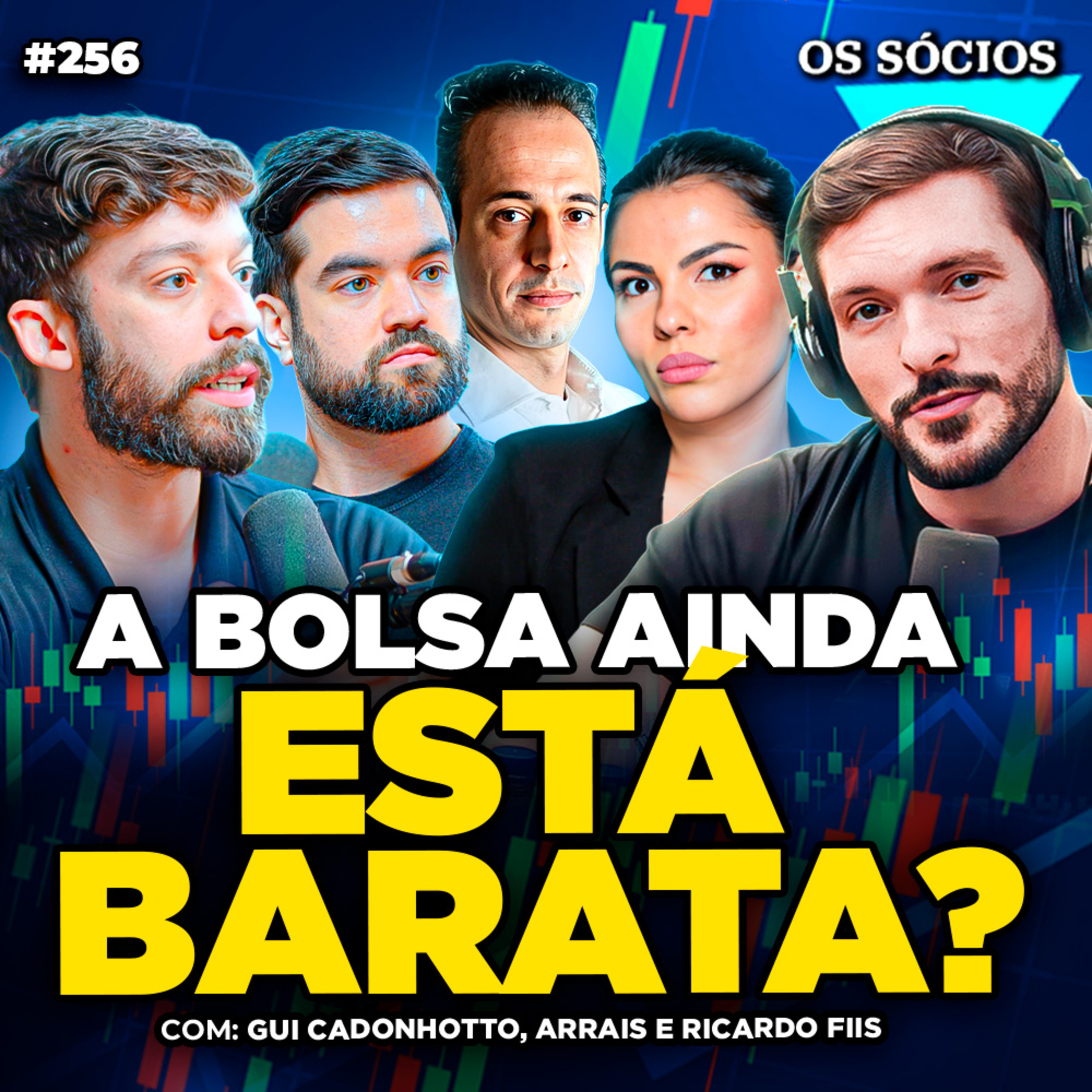 A BOLSA DE VALORES AINDA ESTÁ BARATA? MELHORES AÇÕES PARA O 2º SEMESTRE DE 2025 | Os Sócios 256